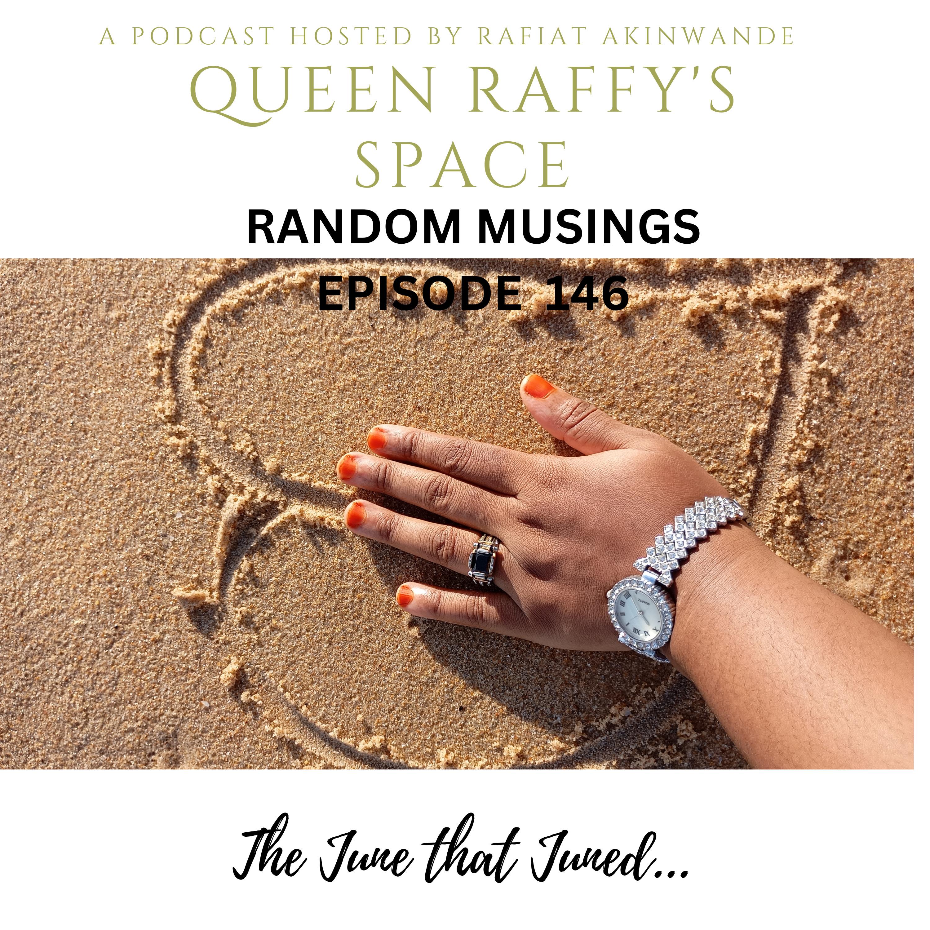 Random Musings episode 146 - The June That Juned...