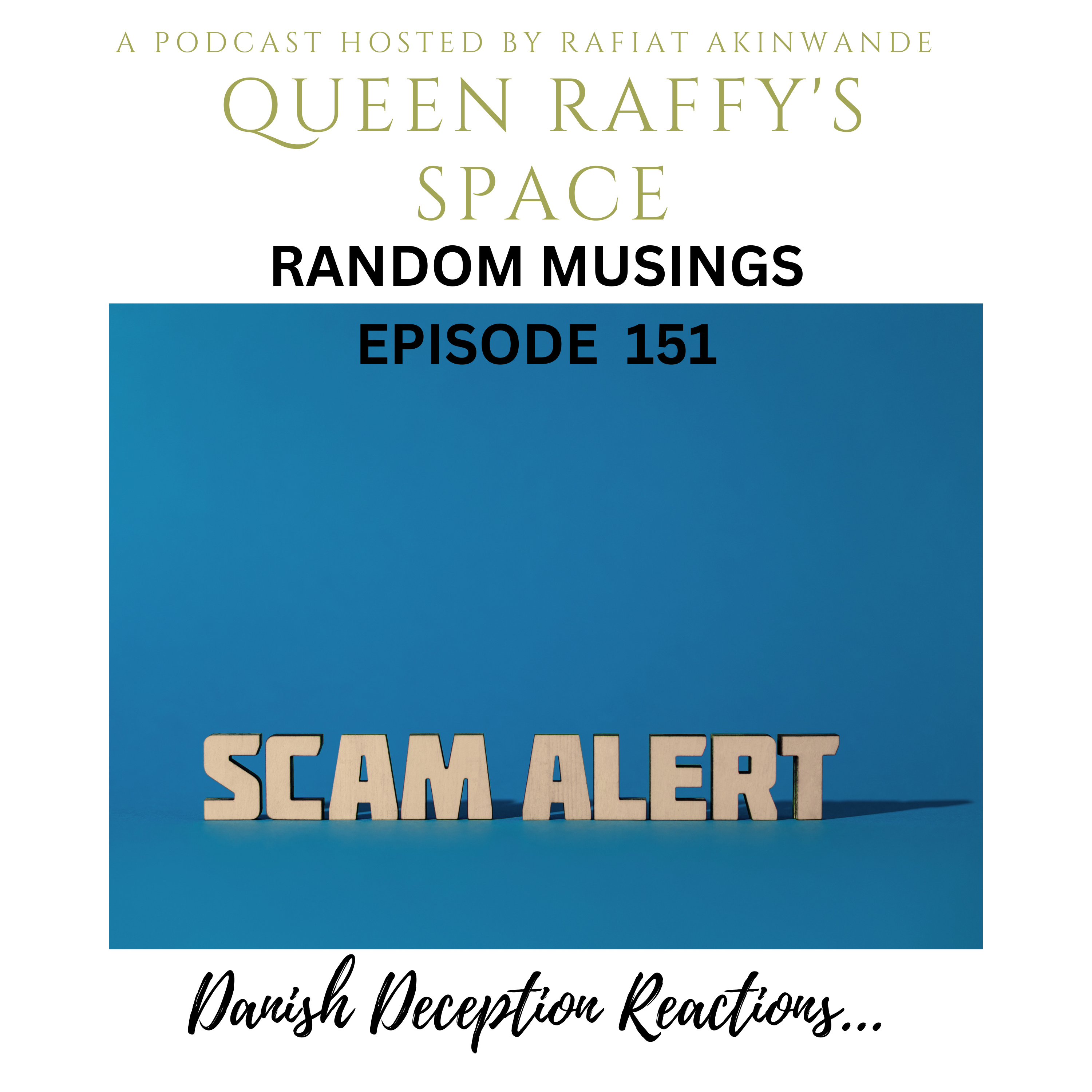 Random Musings episode 151 - Danish Deception Reaction 
