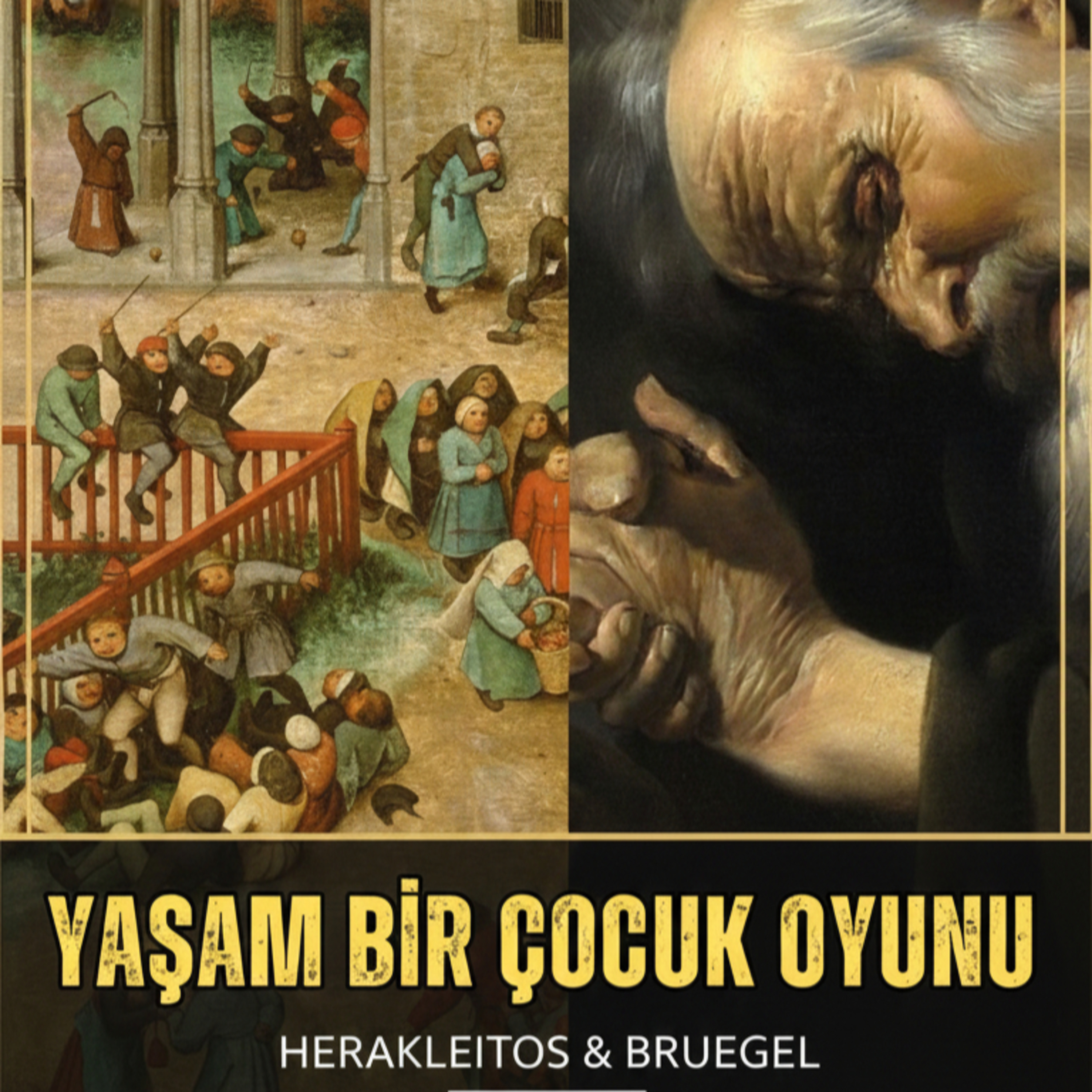 Bu Bruegel Tablosunda 91 Oyun Var! Peki Herakleitos Ne Söylüyordu?