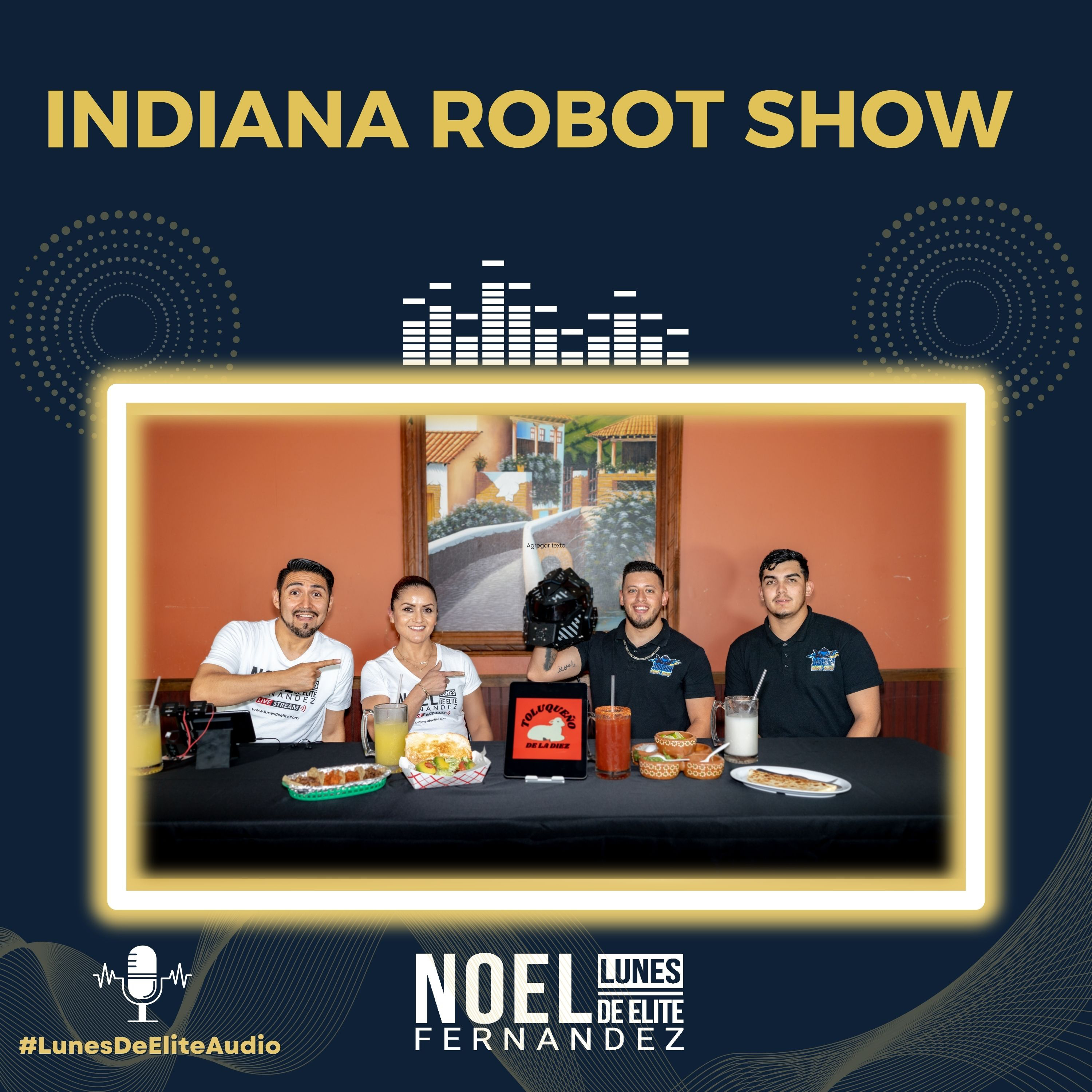 INDIANA ROBOT SHOW ¿Quien está detrás de la máscara? - #LunesDeElite episode artwork