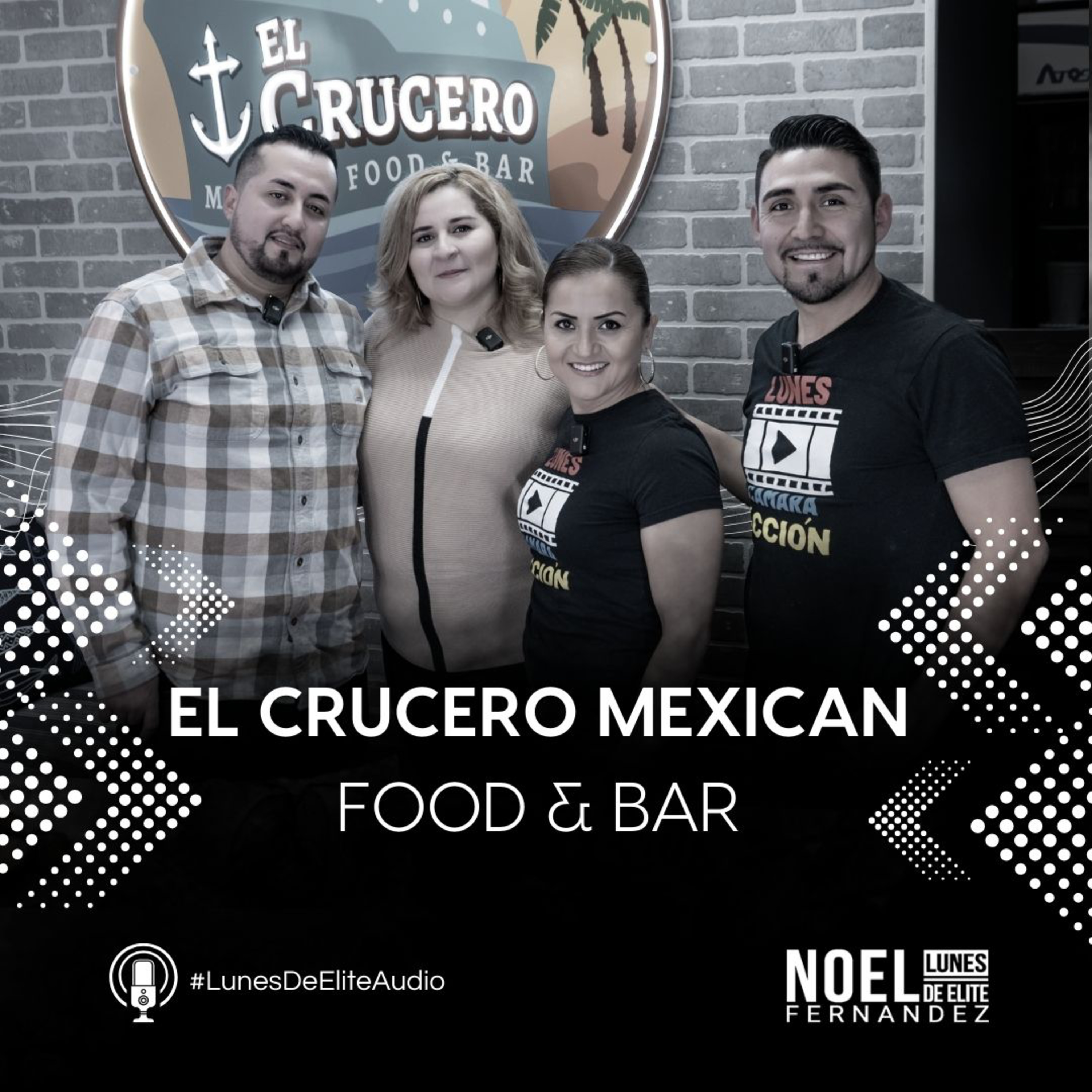 EL CRUCERO MEXICAN FOOD & BAR - #LunesDeElite episode artwork