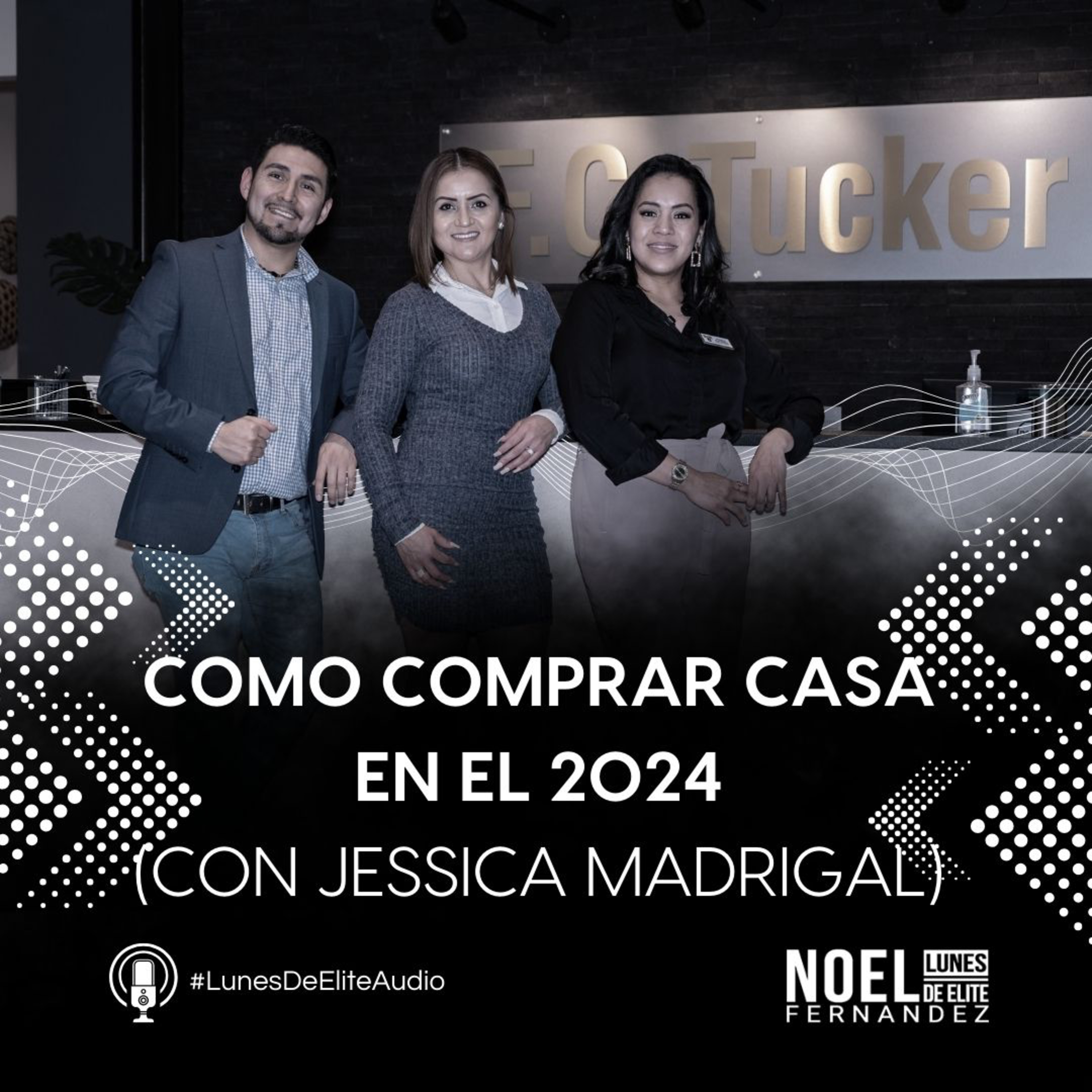 CÓMO COMPRAR CASA EN EL 2024 (con Jessica Madrigal) - #LunesDeElite episode artwork