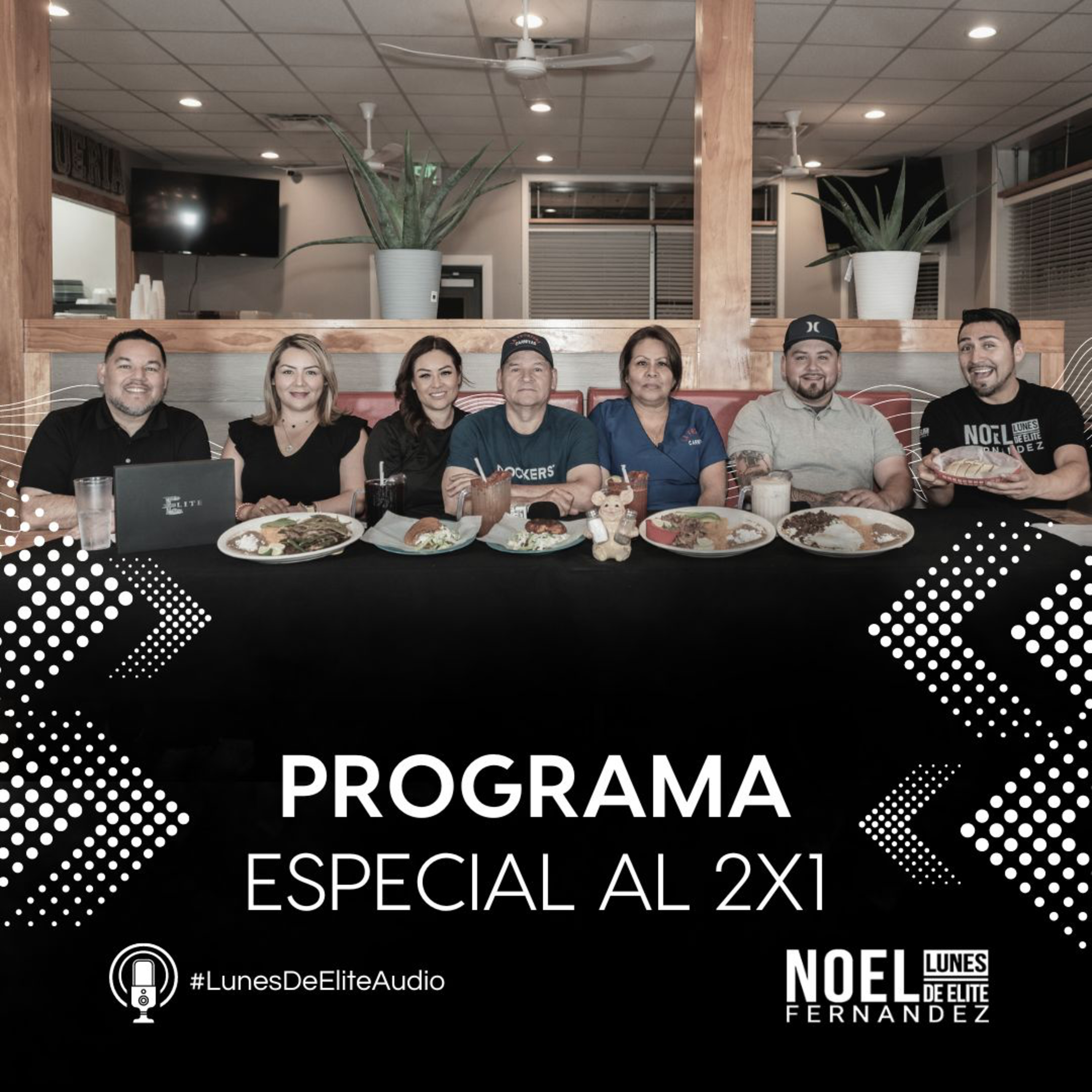 PROGRAMA ESPECIAL AL 2 X 1 #LunesDeELITE episode artwork