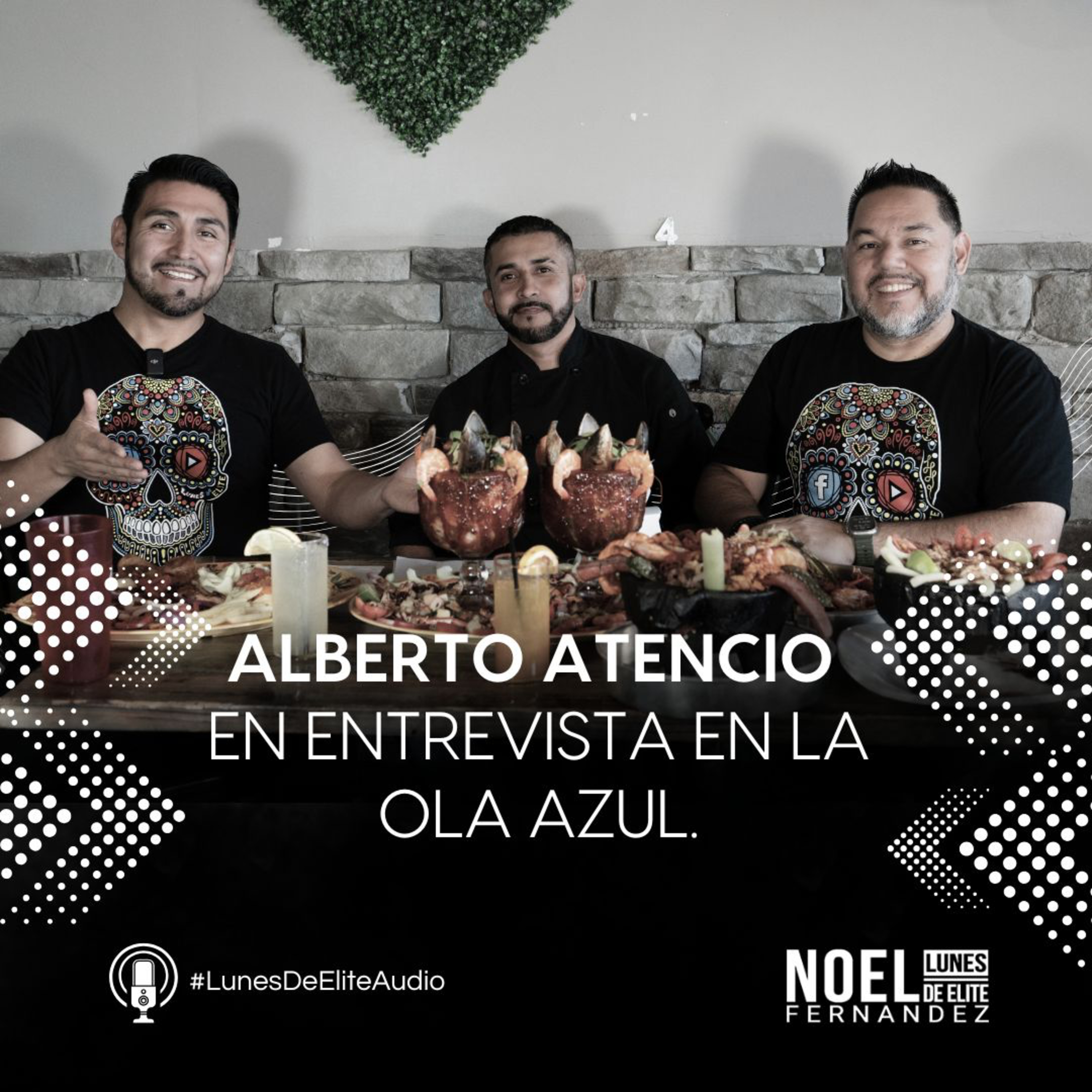 Alberto Atencio en entrevista en la Ola Azul. #LunesDeElite episode artwork
