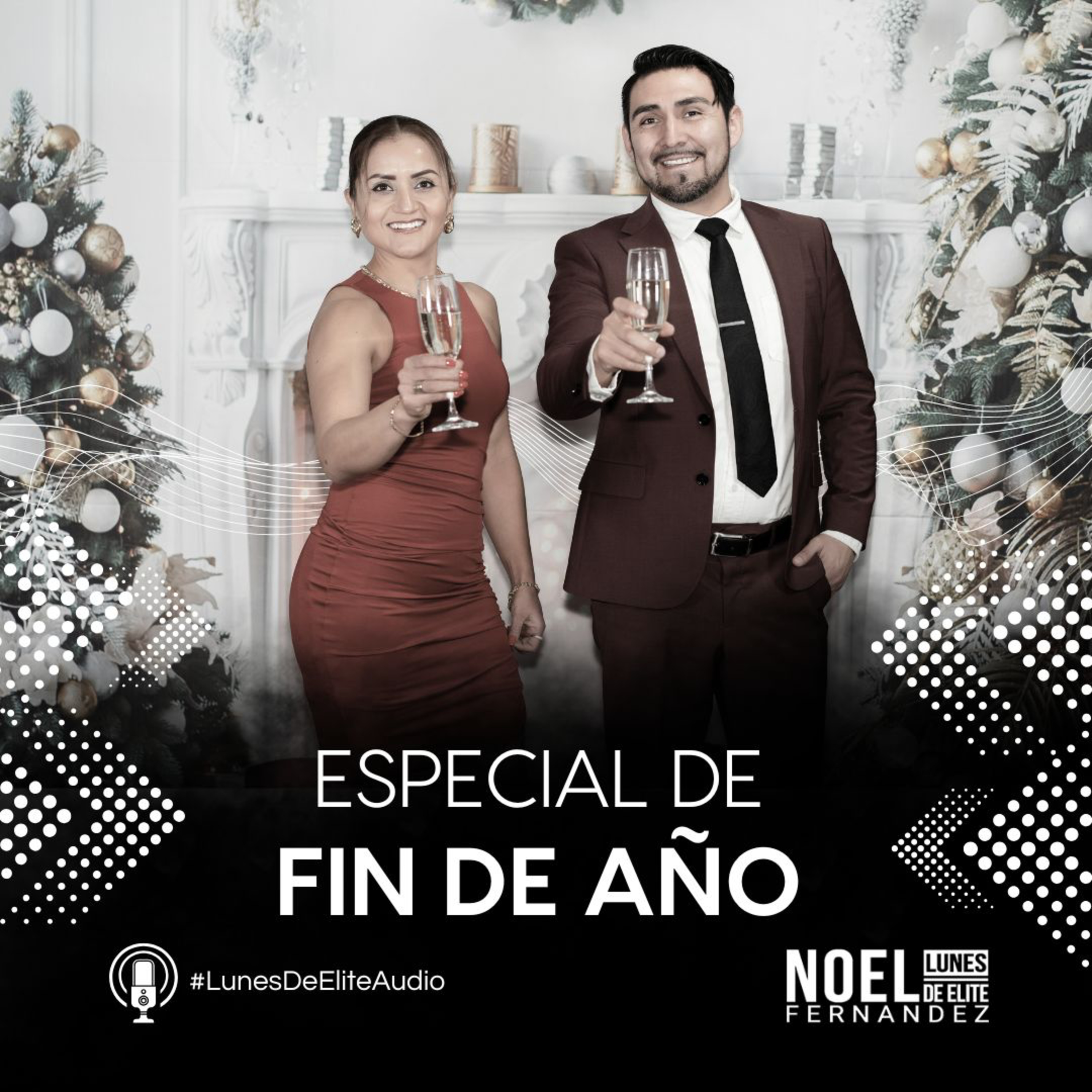 ✨🥂ESPECIAL DE FIN DE AÑO🥂✨ #LunesDeElite episode artwork