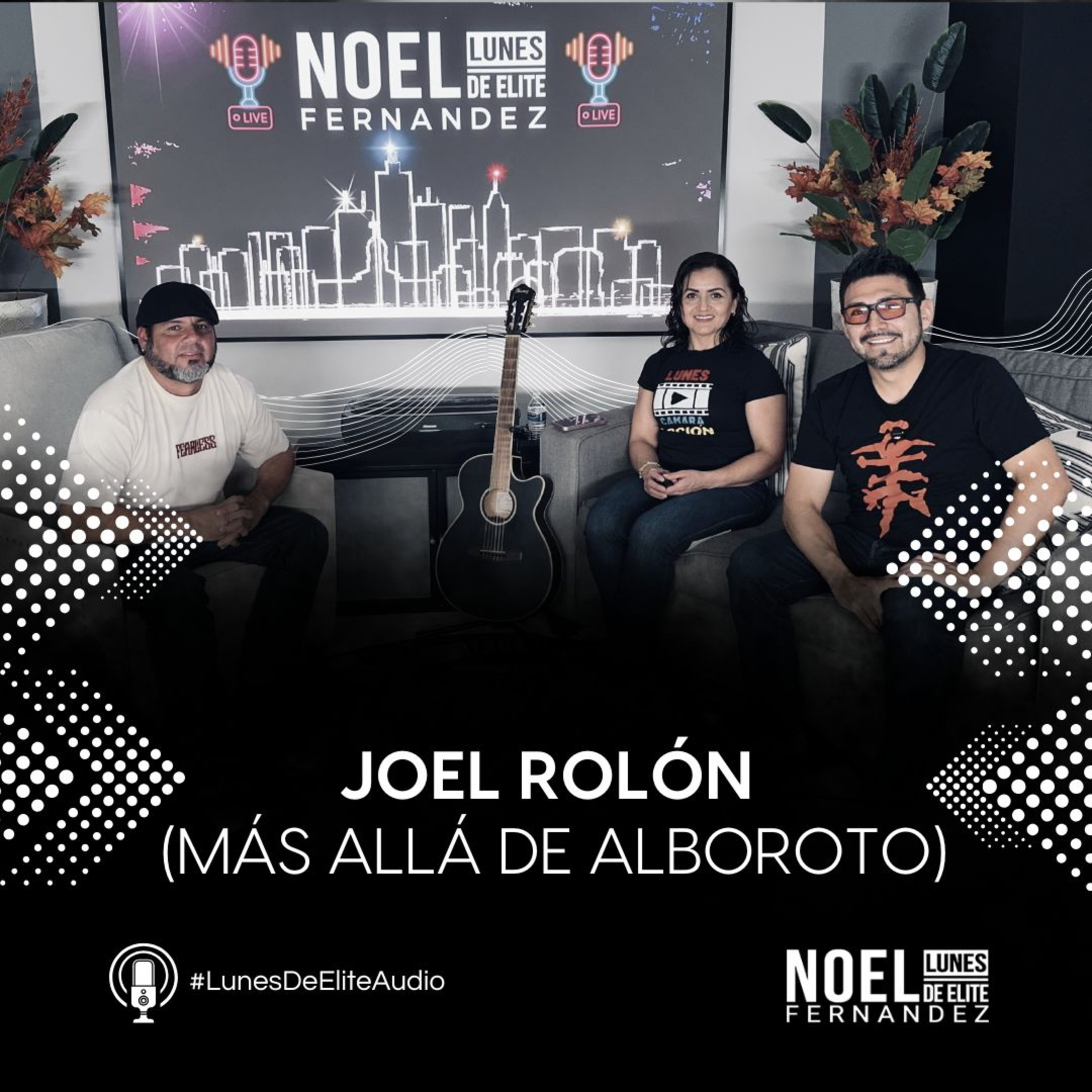 JOEL ROLÓN (Más allá de Alboroto) #LunesDeElite episode artwork