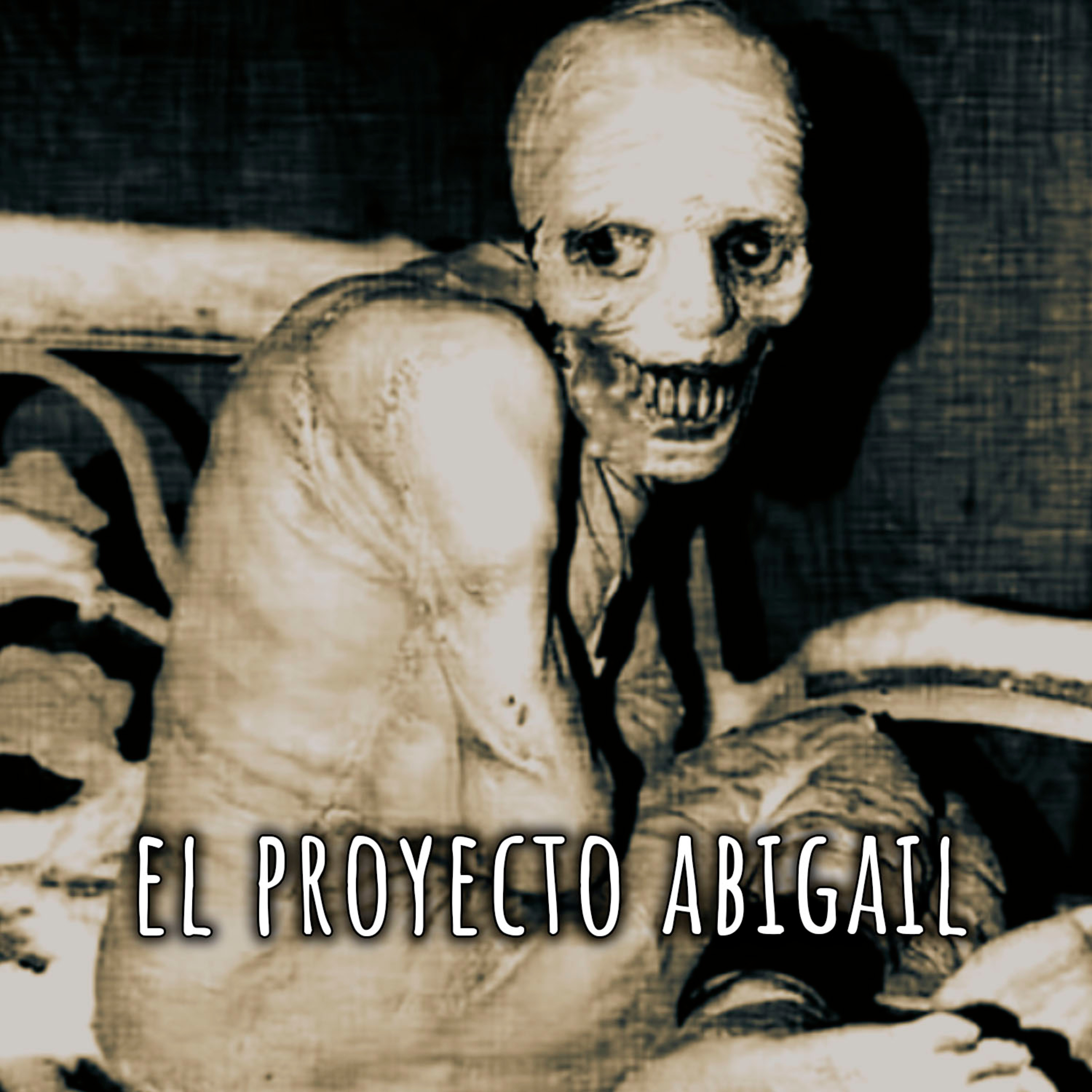 El Proyeccto Abigail: el monstruo humano