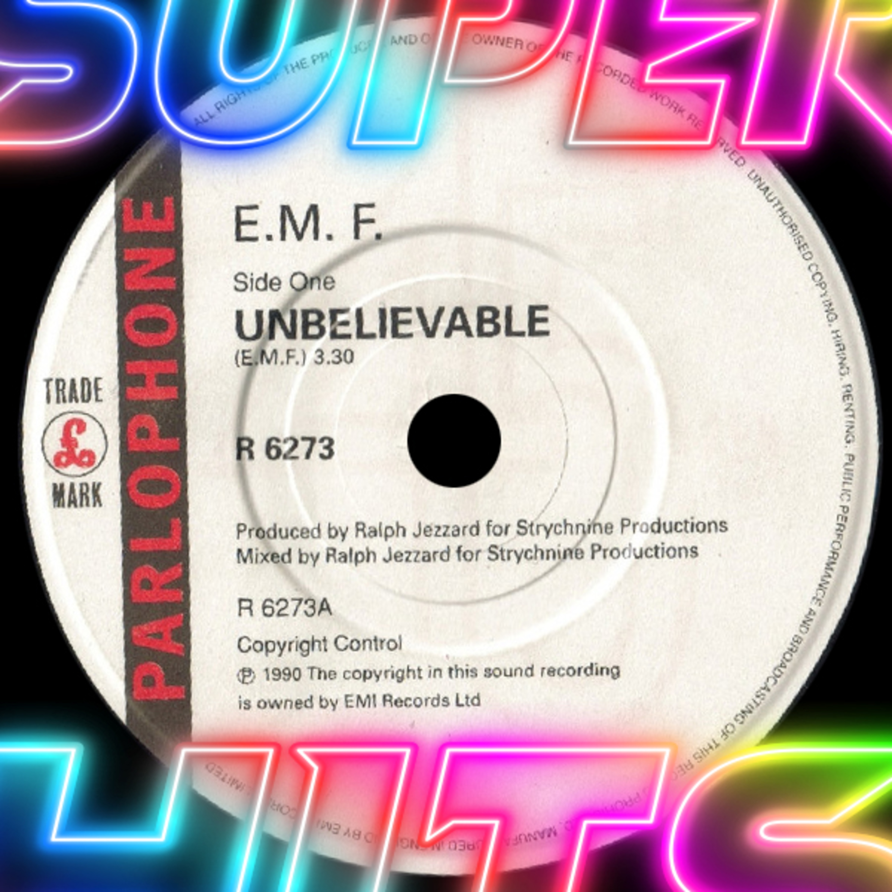 Episode 113: Unbelievable by EMF episode artwork