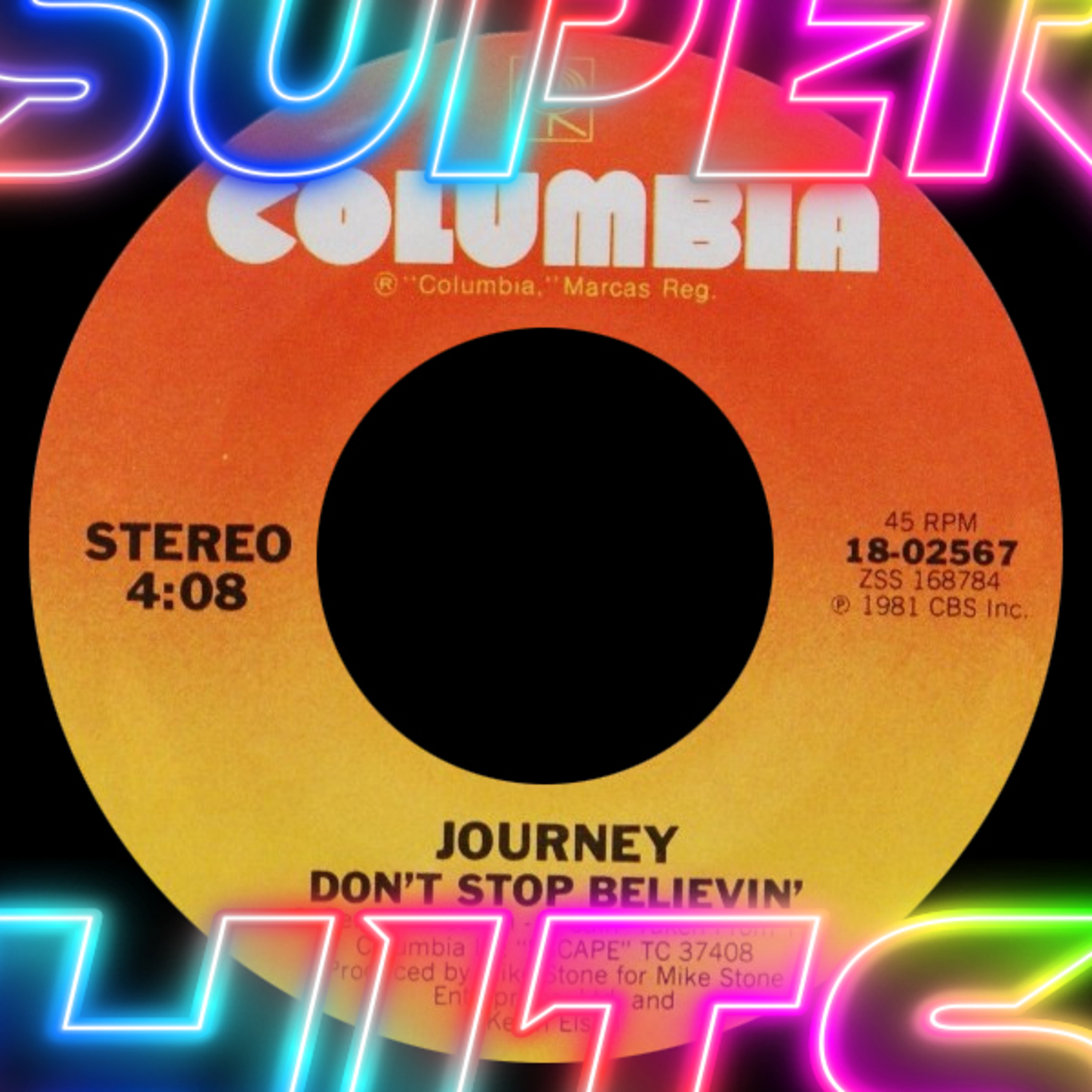 Episode 197: Don't Stop Believin' by Journey episode artwork