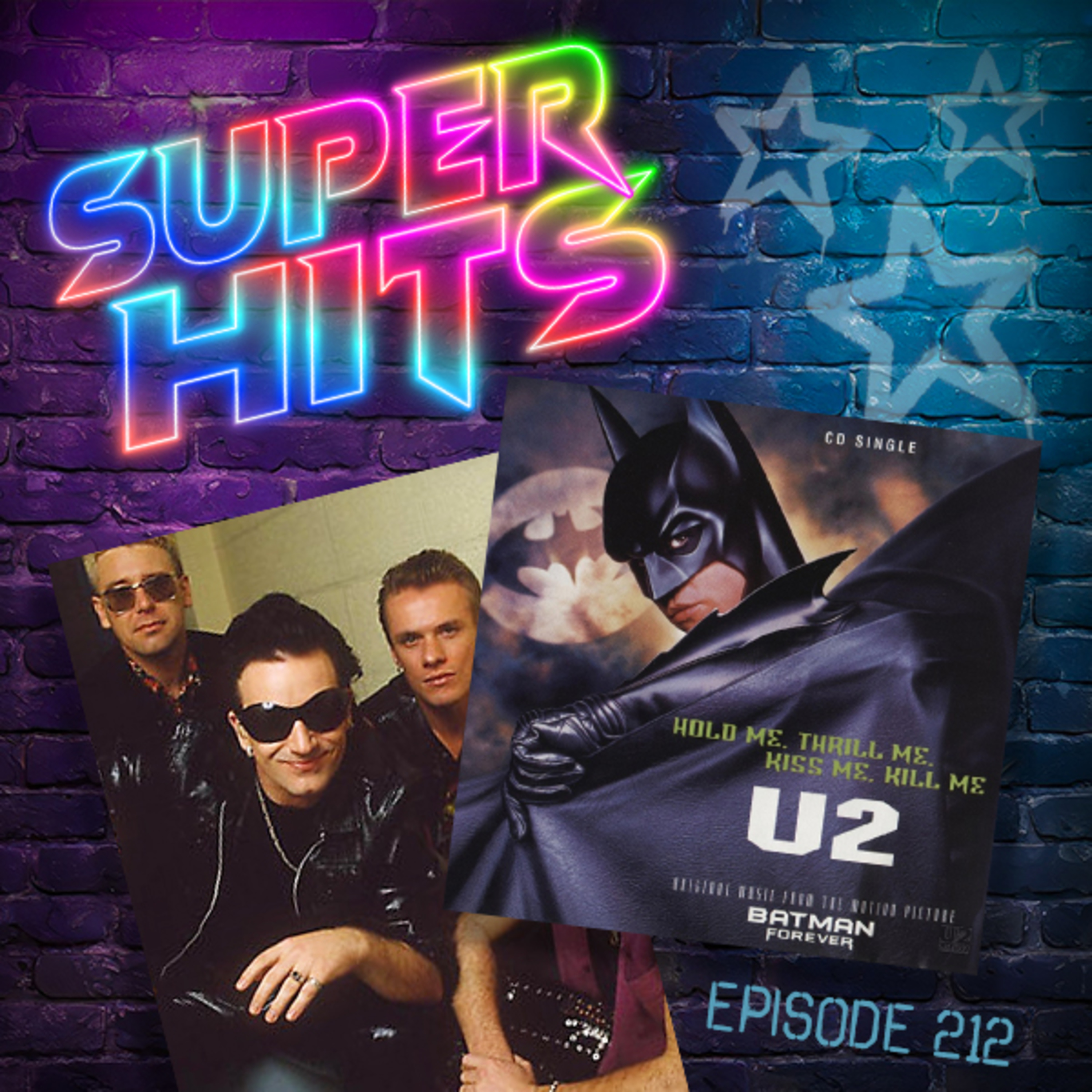 Episode 212: Hold Me, Thrill Me, Kiss Me, Kill Me by U2 episode artwork
