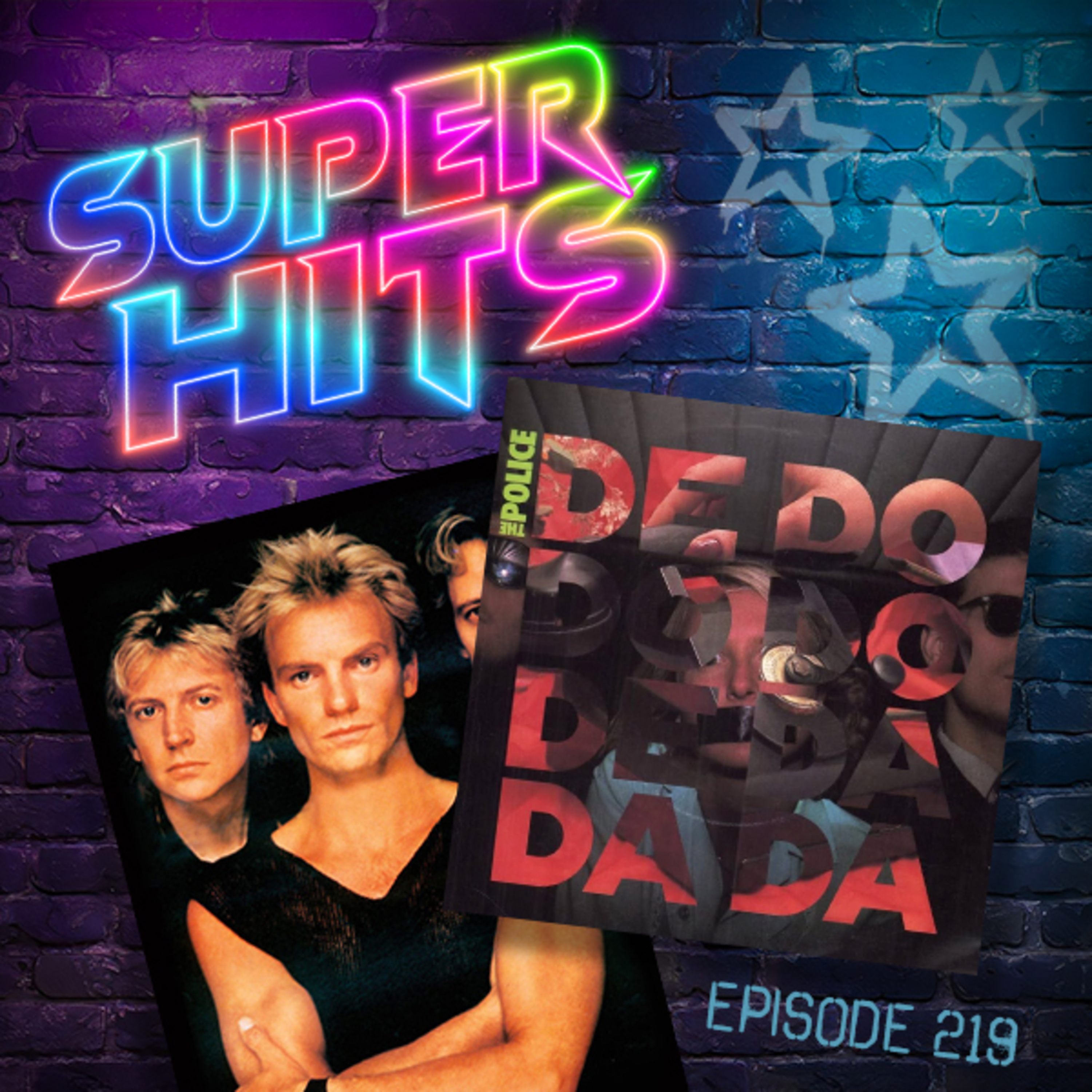 Episode 219: De Do Do Do, De Da Da Da by The Police episode artwork