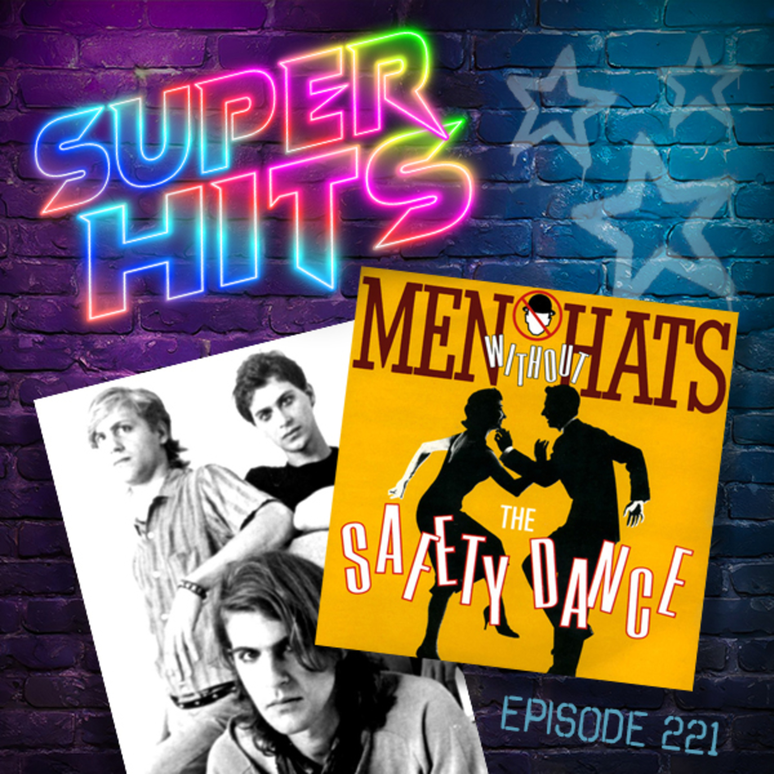Episode 221: Safety Dance by Men Without Hats episode artwork