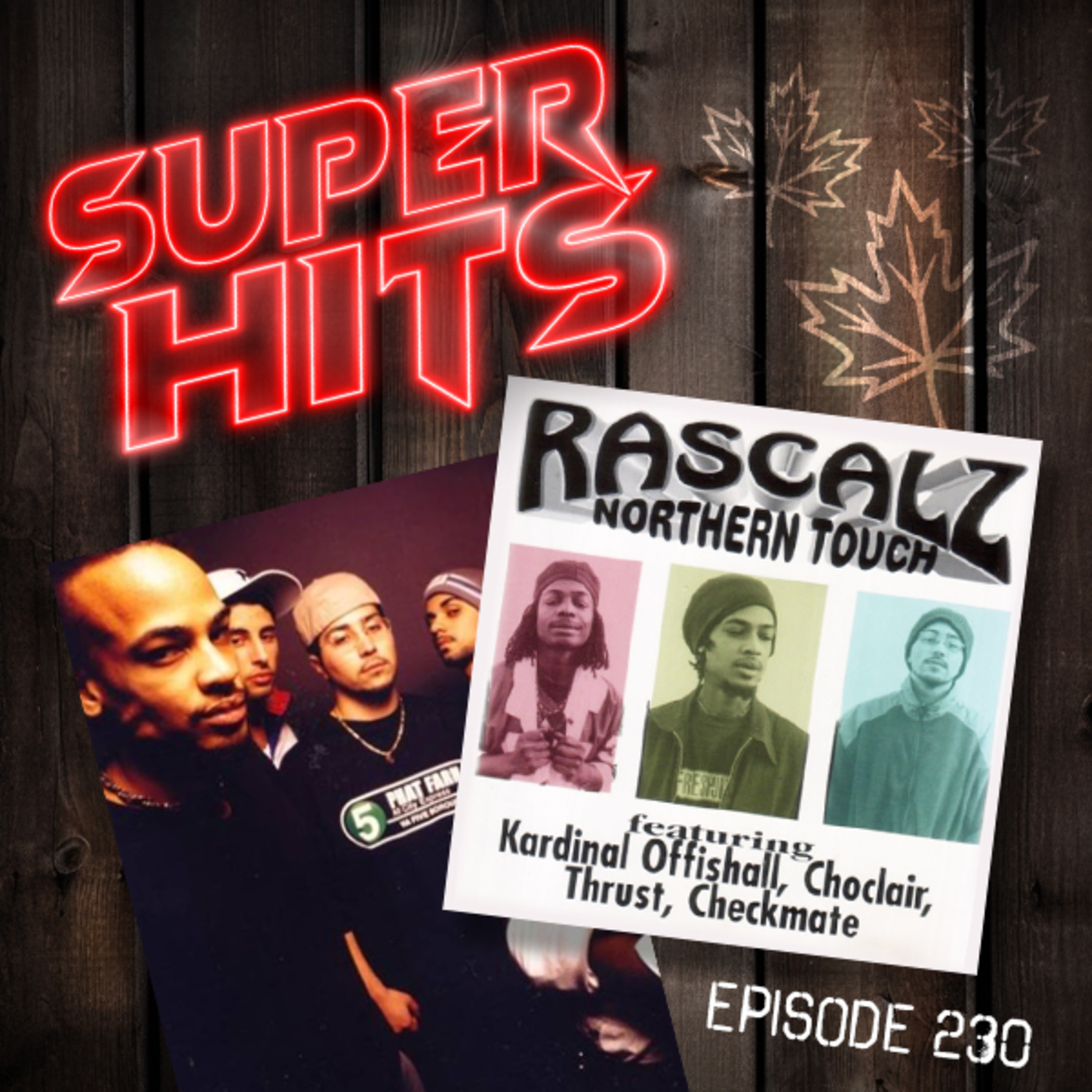 Episode 230: Northern Touch by Rascalz episode artwork