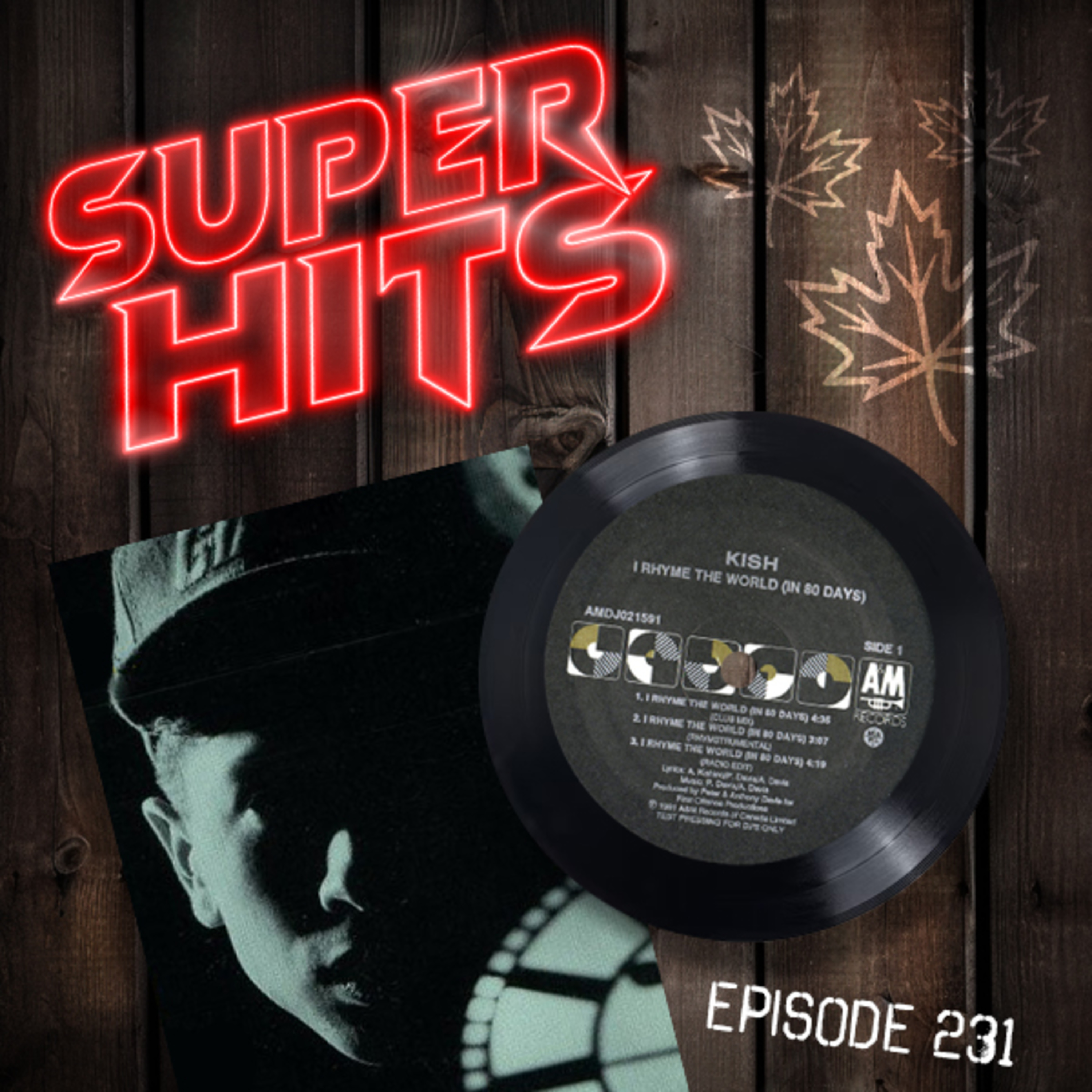 Episode 231: I Rhyme The World In 80 Days by Kish episode artwork