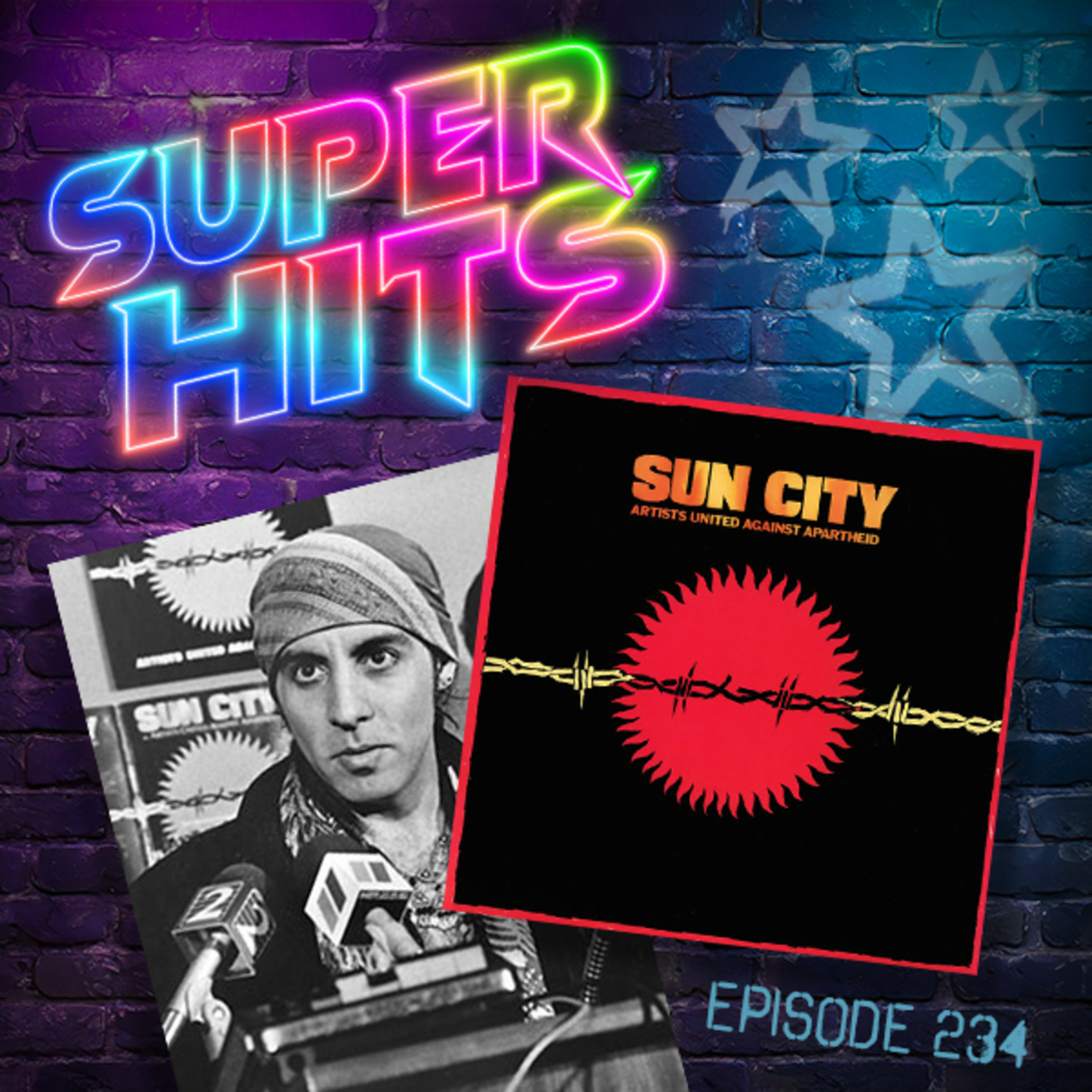 Episode 234: Sun City by Artists United Against Apartheid episode artwork