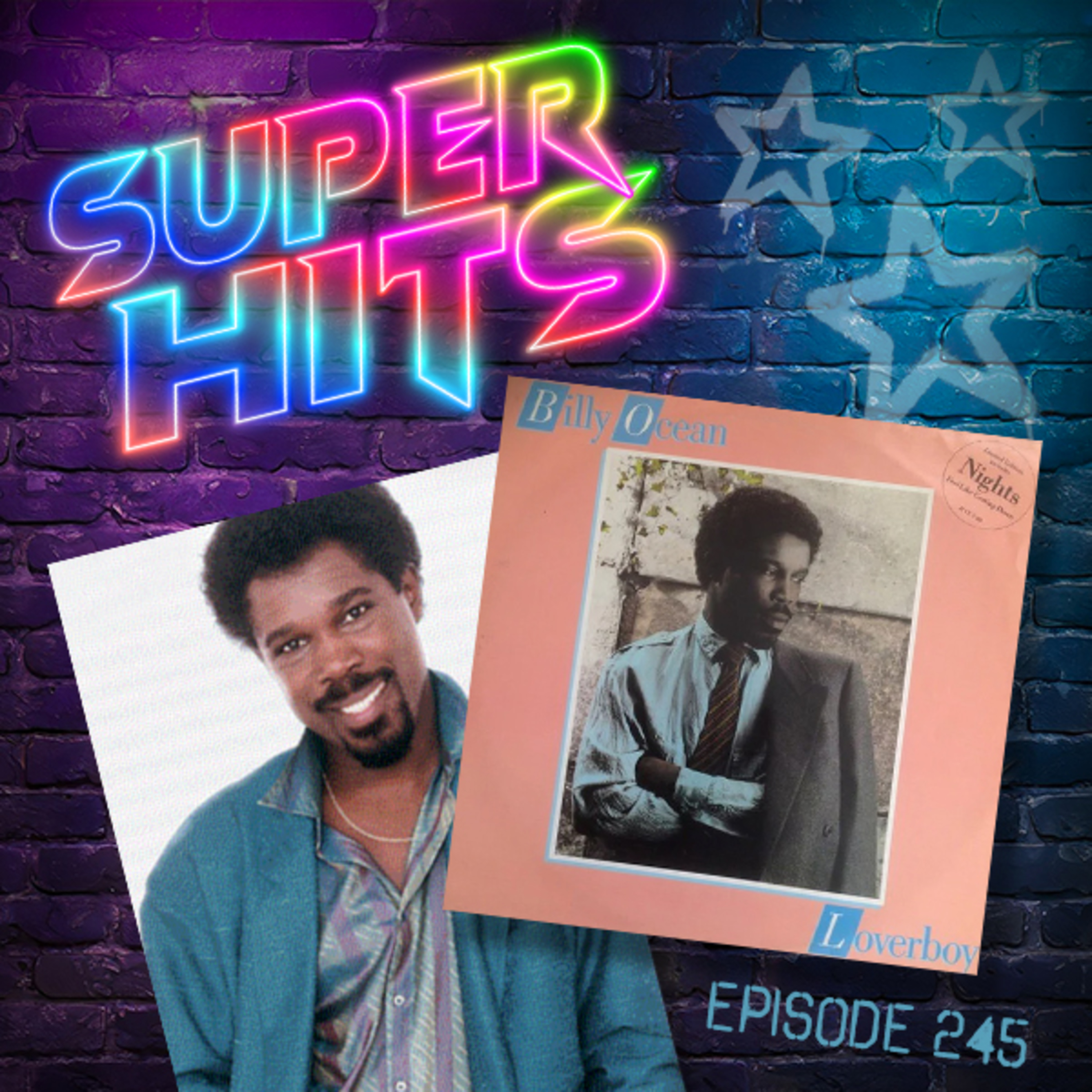 Episode 245: Loverboy by Billy Ocean episode artwork