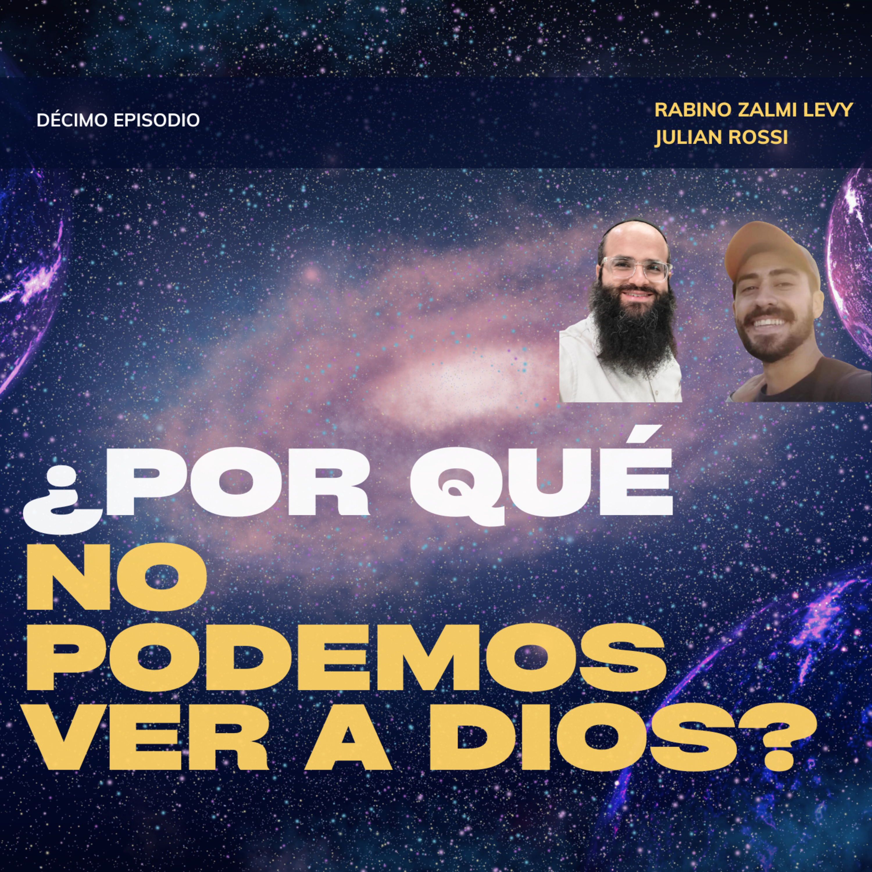 ¿Por qué no podemos ver a dios? - Espisodio 10 episode artwork