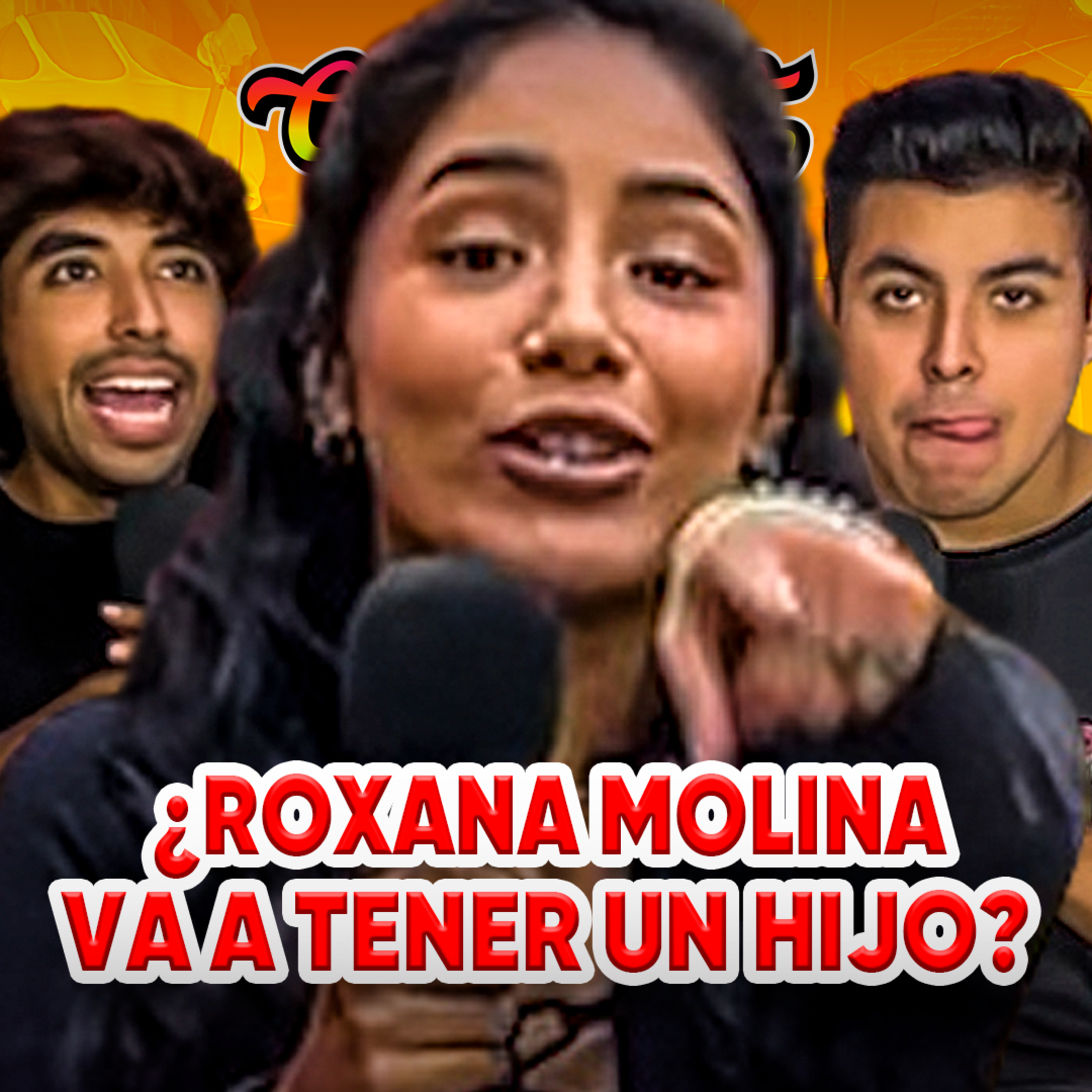 ¿ROXANA MOLINA va tener un HIJO? 😳🔥 | ESPECIAL DIA DE LA MADRE #69 episode artwork