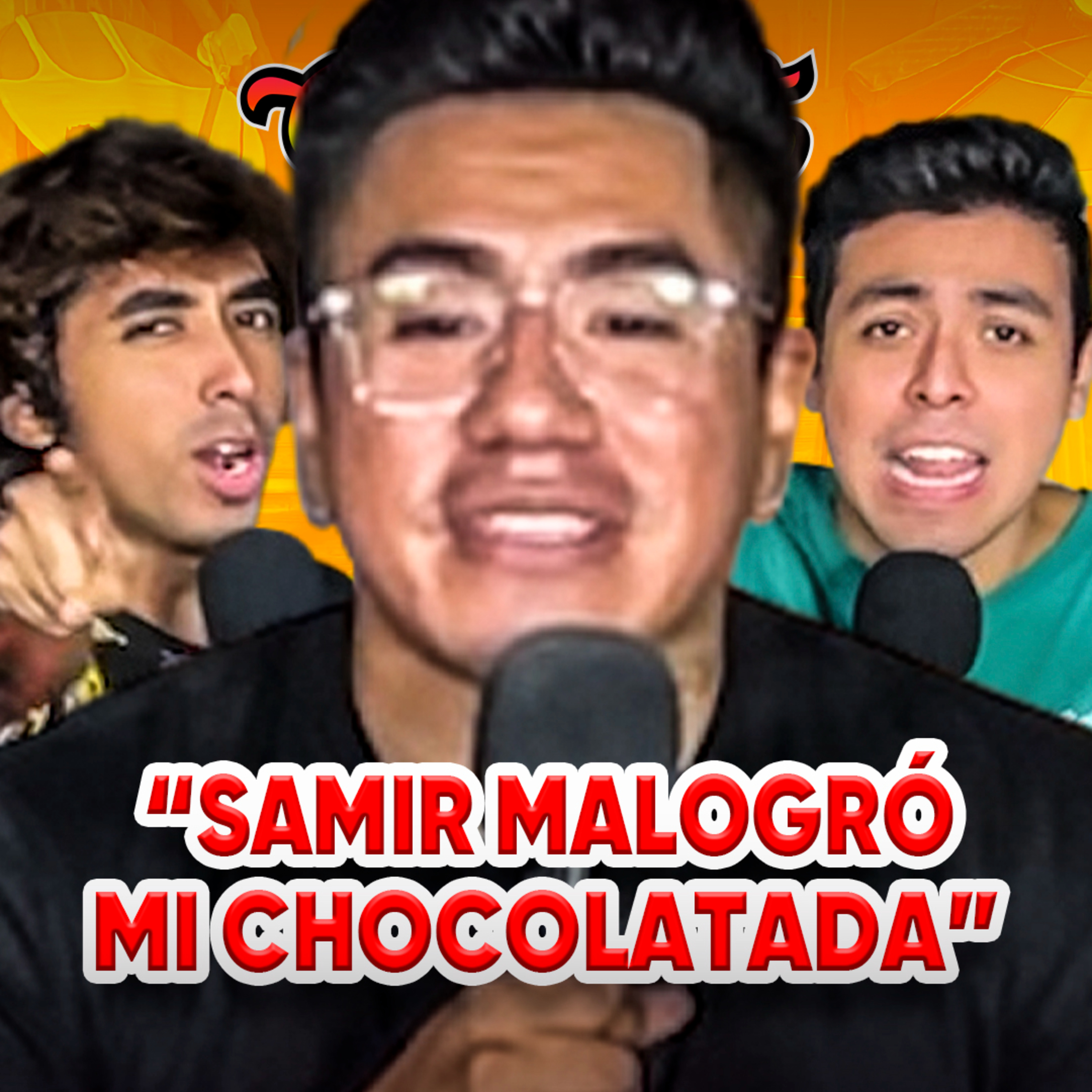 SIDERAL: "Le voy a PEGAR a SAMIR VELASQUEZ" ¡CHOCOLATADA 2023 CONFIRMADA! | CONEROSCAST #71 episode artwork