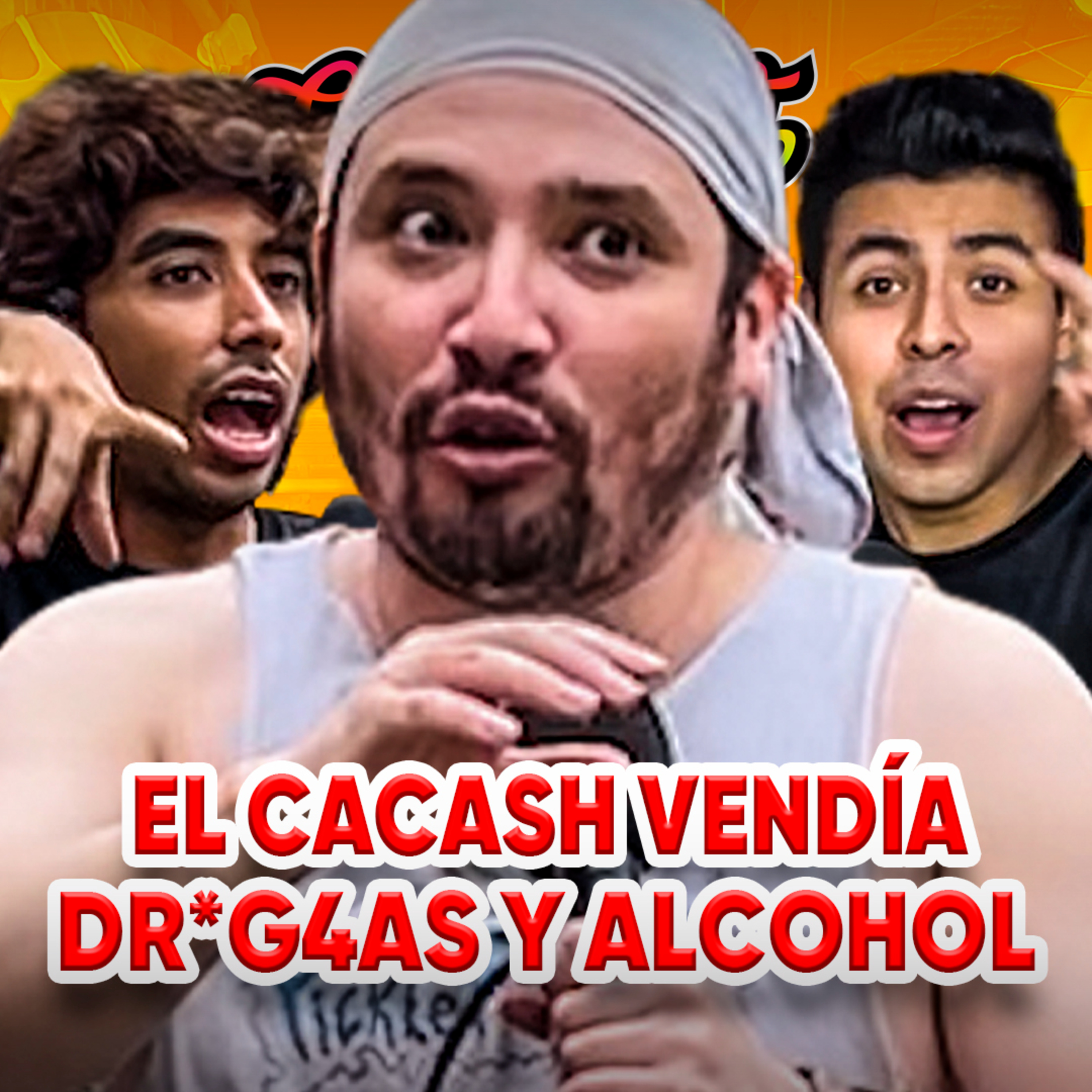 ¿EL CACASH VENDÍA DR*G4S Y ACOHOL en el COLEGIO? | CONEROSCAST #74 episode artwork