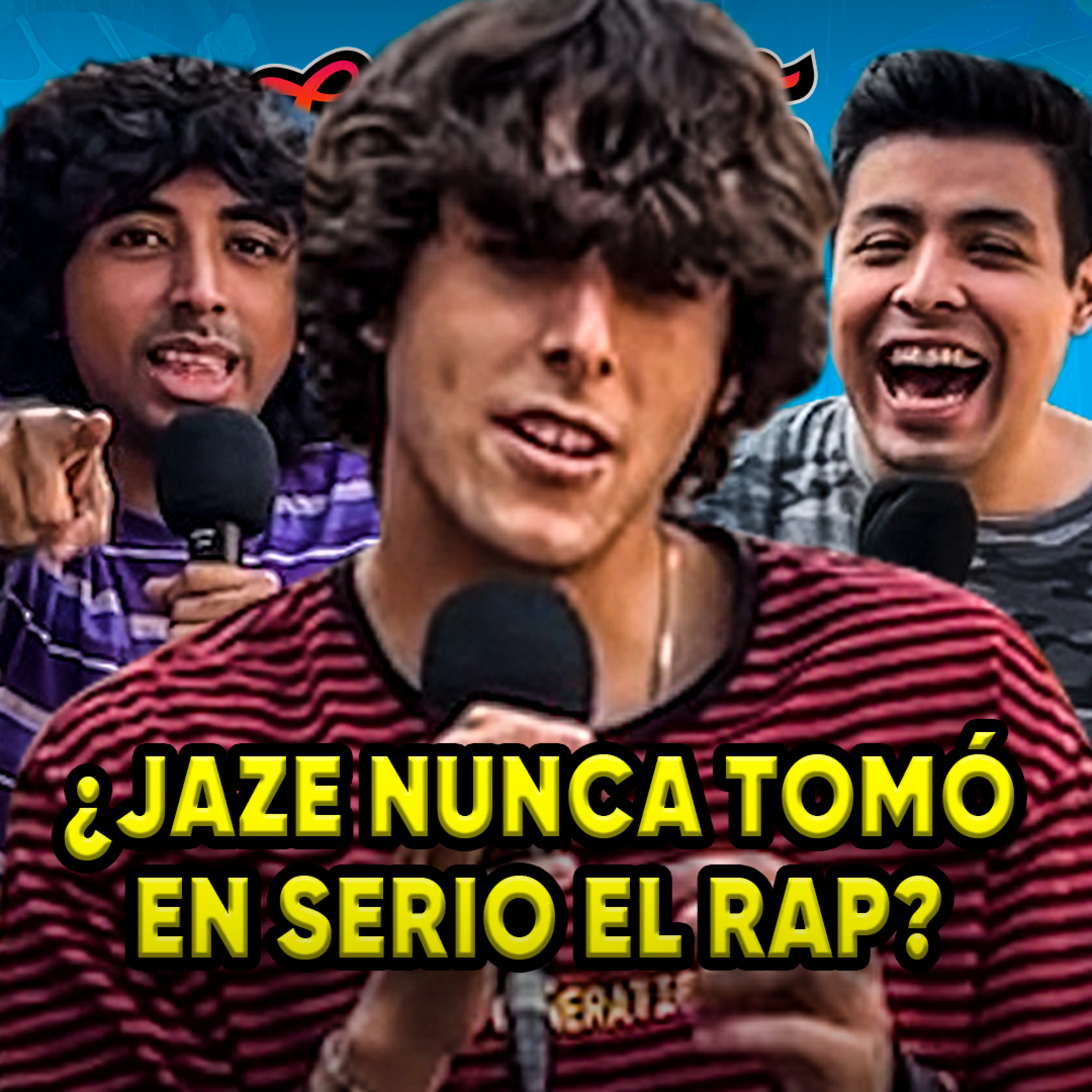 ¿JAZE NUNCA TOMÓ EN SERIO LAS BATALLAS DE RAP? | CONEROSCAST #108 episode artwork
