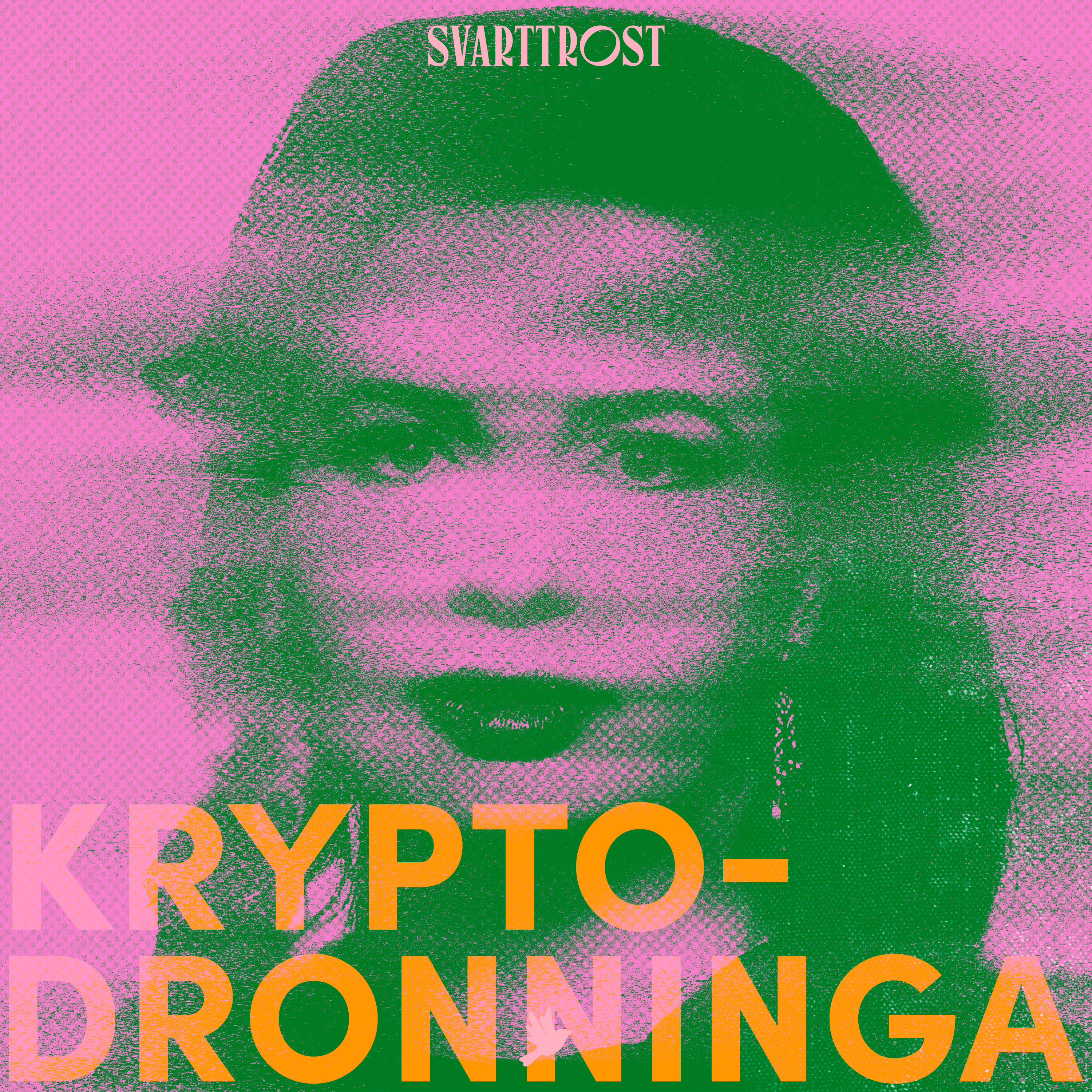 Svarttrost Podcast: Kryptodronninga (2:5) Vil du bli millionær? Svarttrost episode image