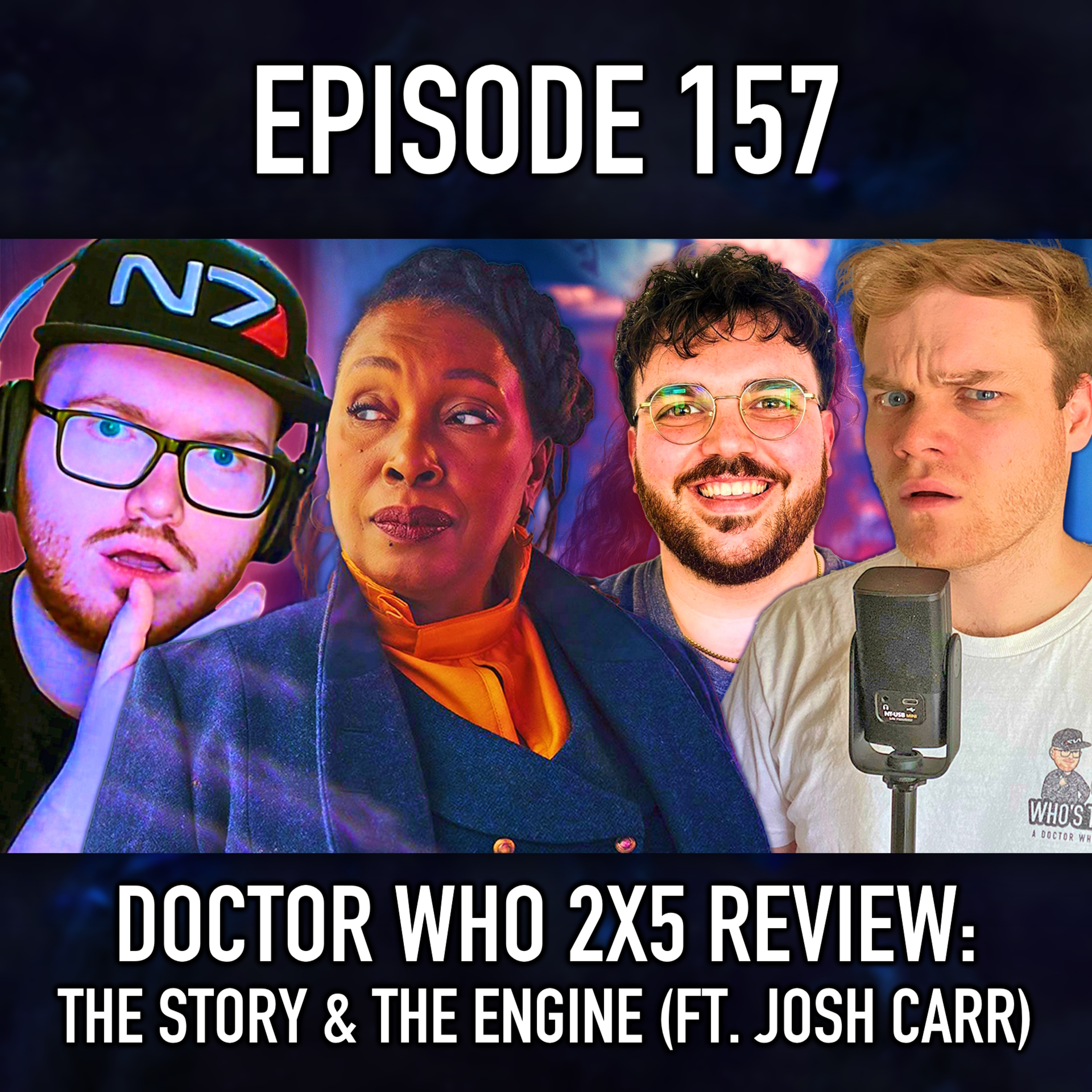 Episode 157: Doctor Who 2x5 Review - The Story & The Engine (With Special Guest Josh Carr)