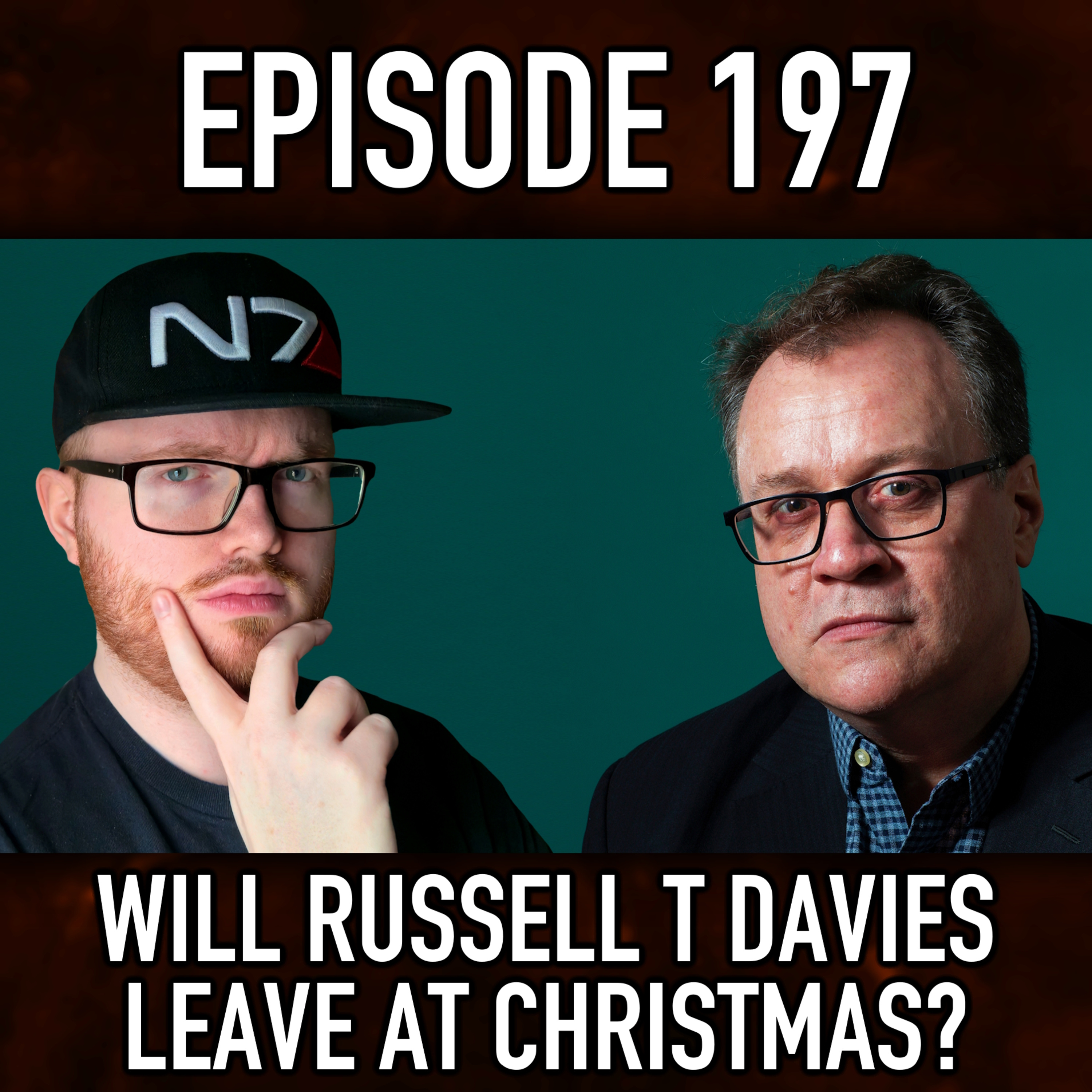 Episode 197: Will Russell T Davies Leave At Christmas?