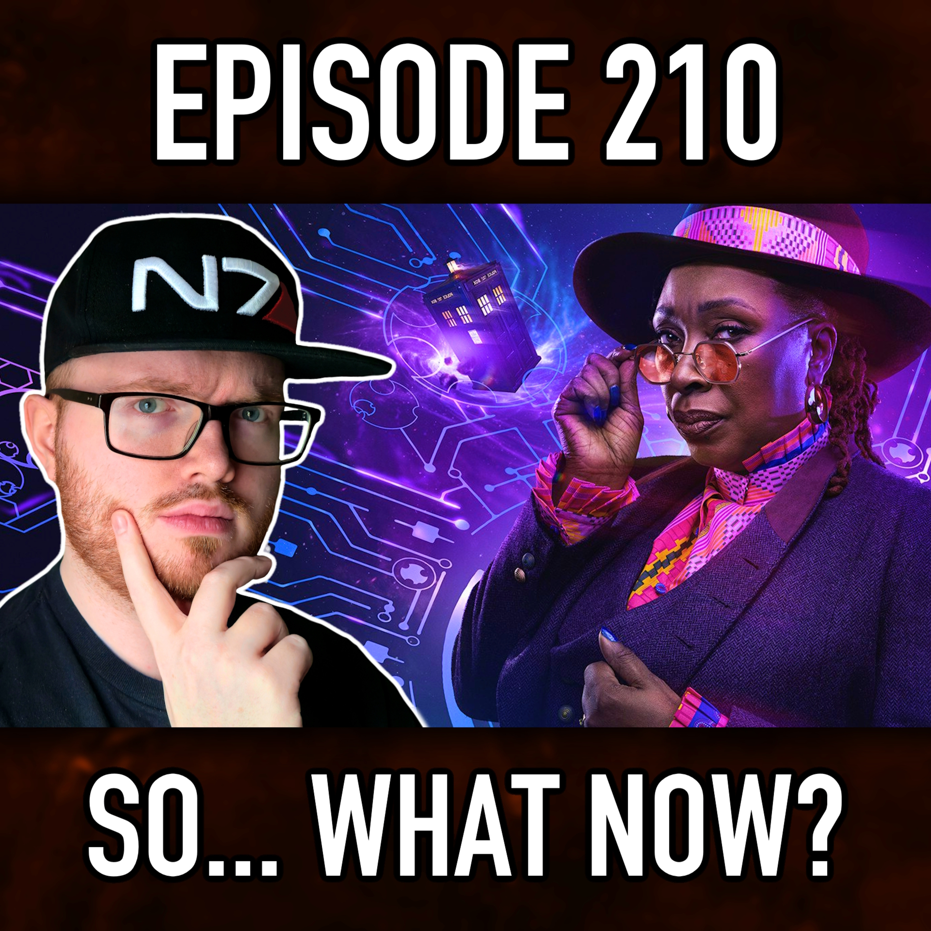 Episode 210: So... What Now?