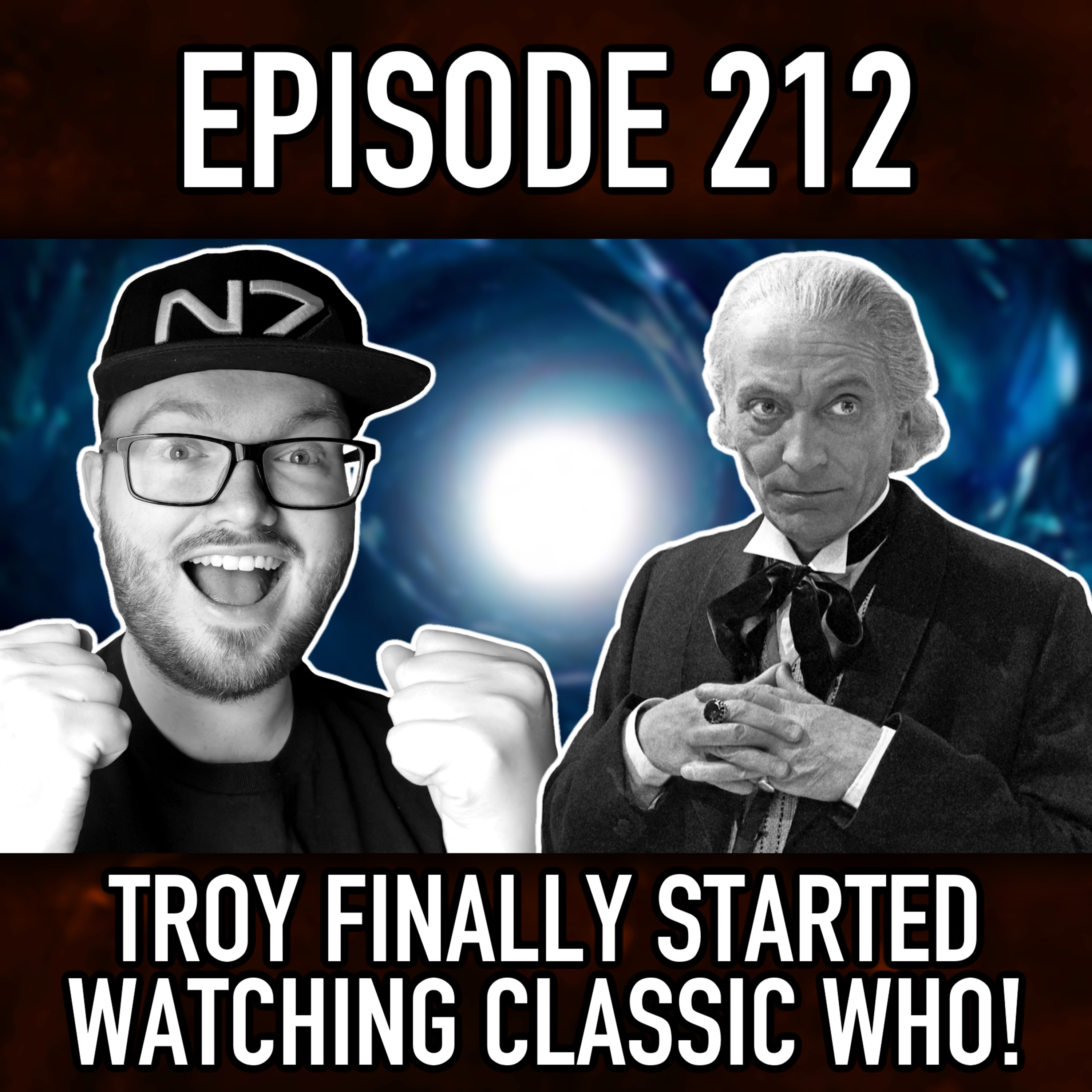 Episode 212: Troy Started Classic Who!