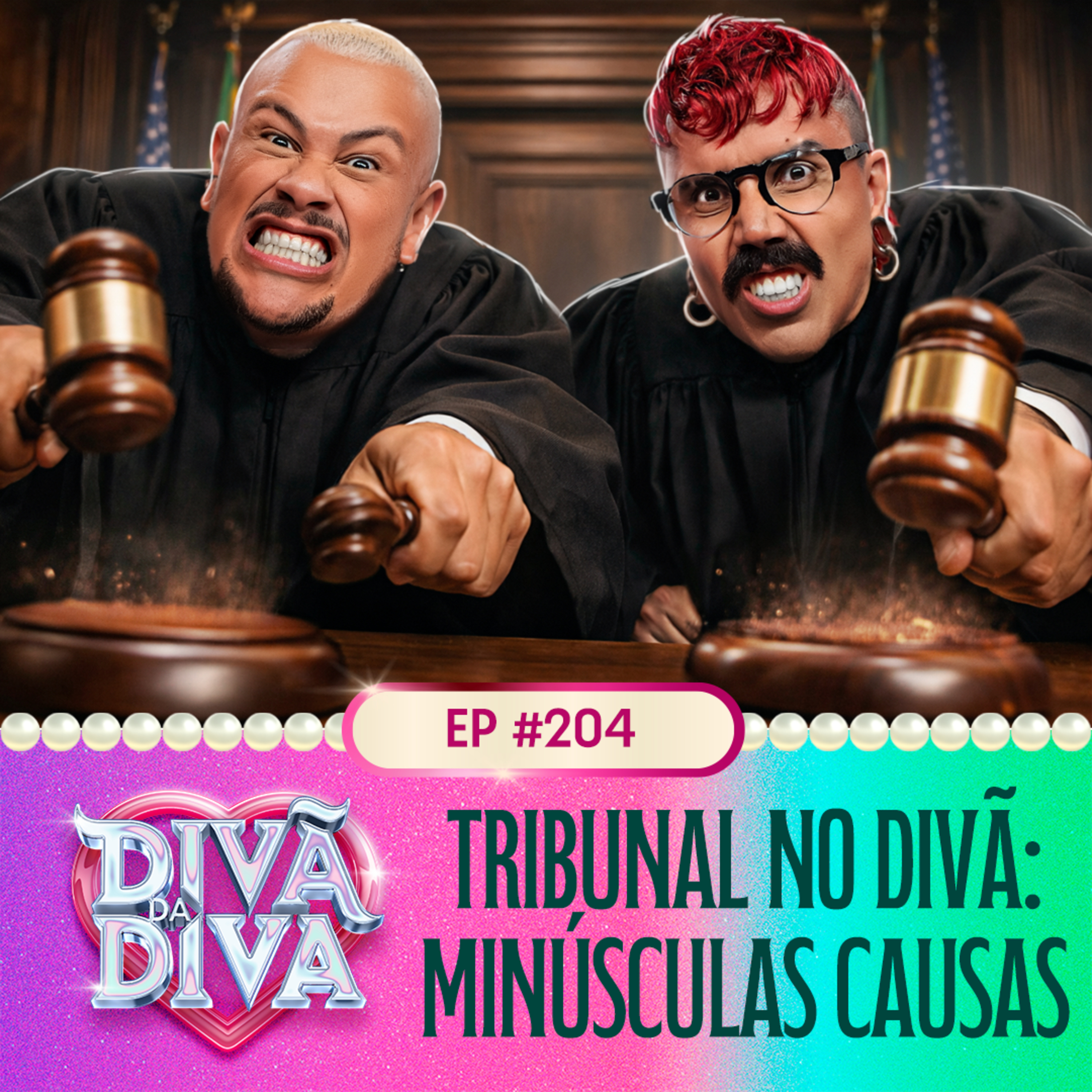#204 - Tribunal no Divã: Minúsculas Causas