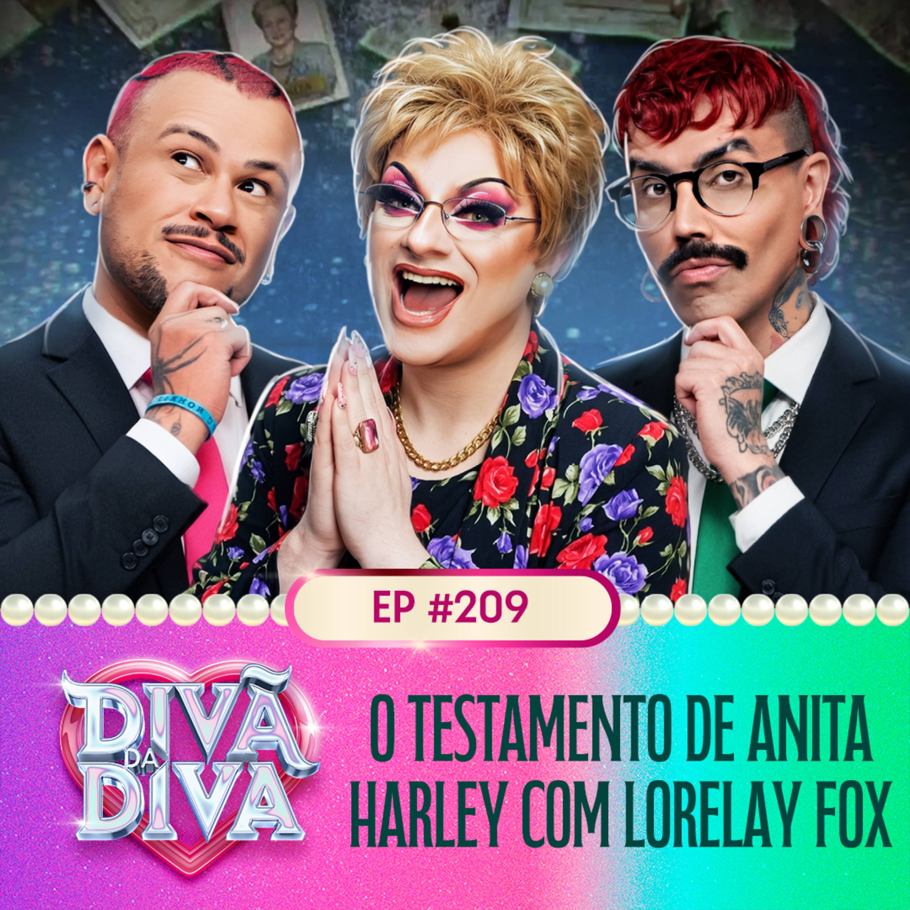 #209 - O Testamento de Anita Harley com Lorelay Fox
