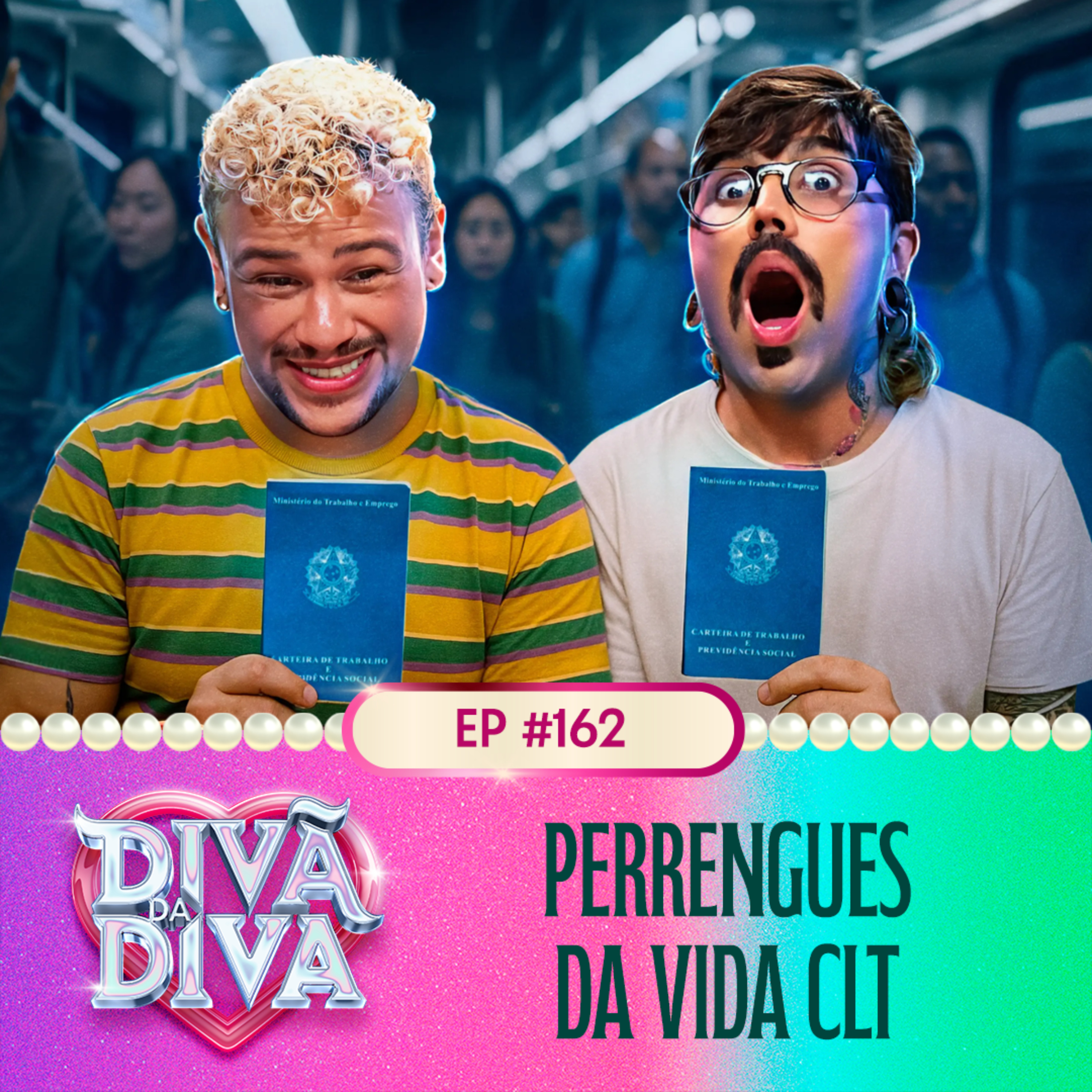 #162 - Perrengues da vida CLT