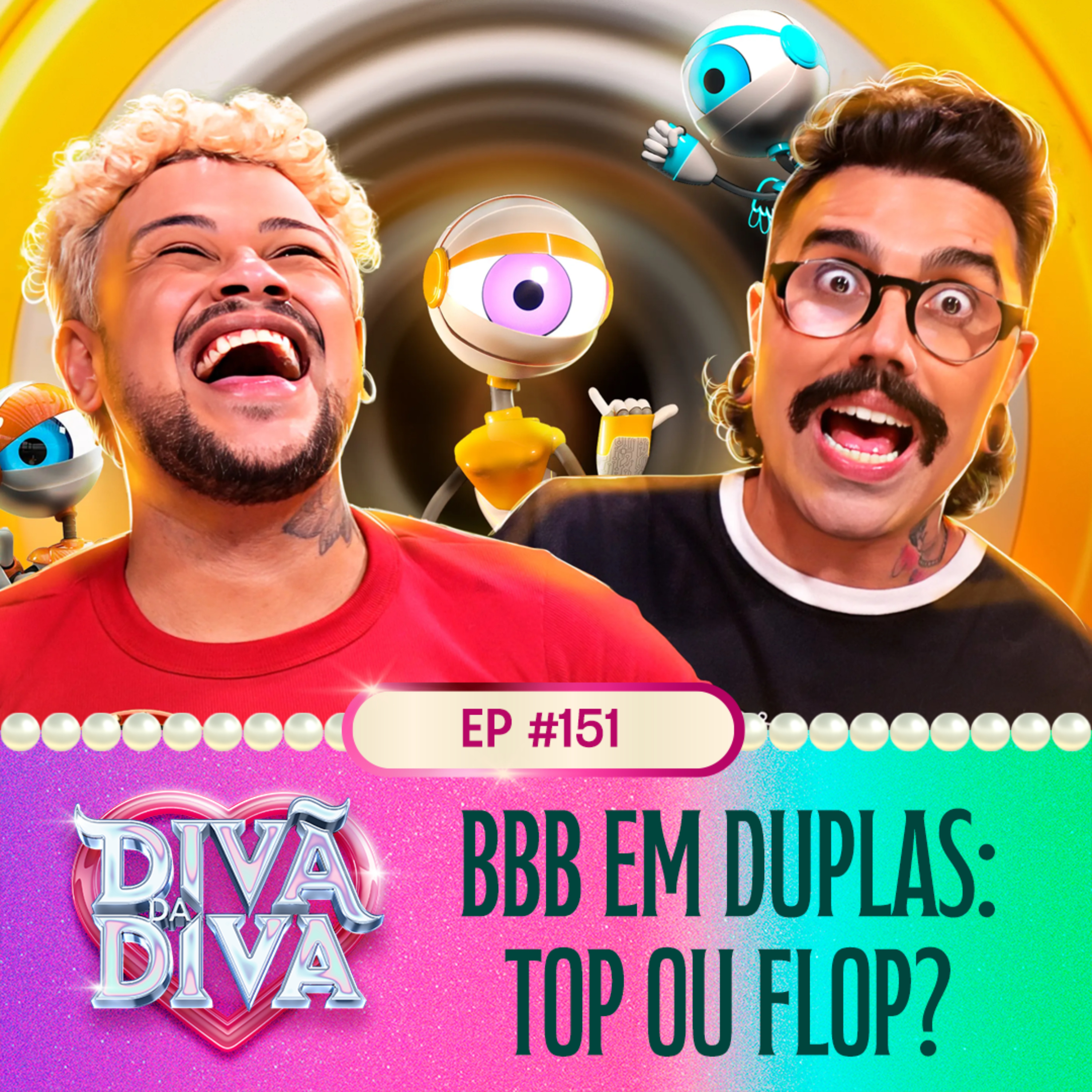 #151 - BBB em duplas: TOP ou FLOP?