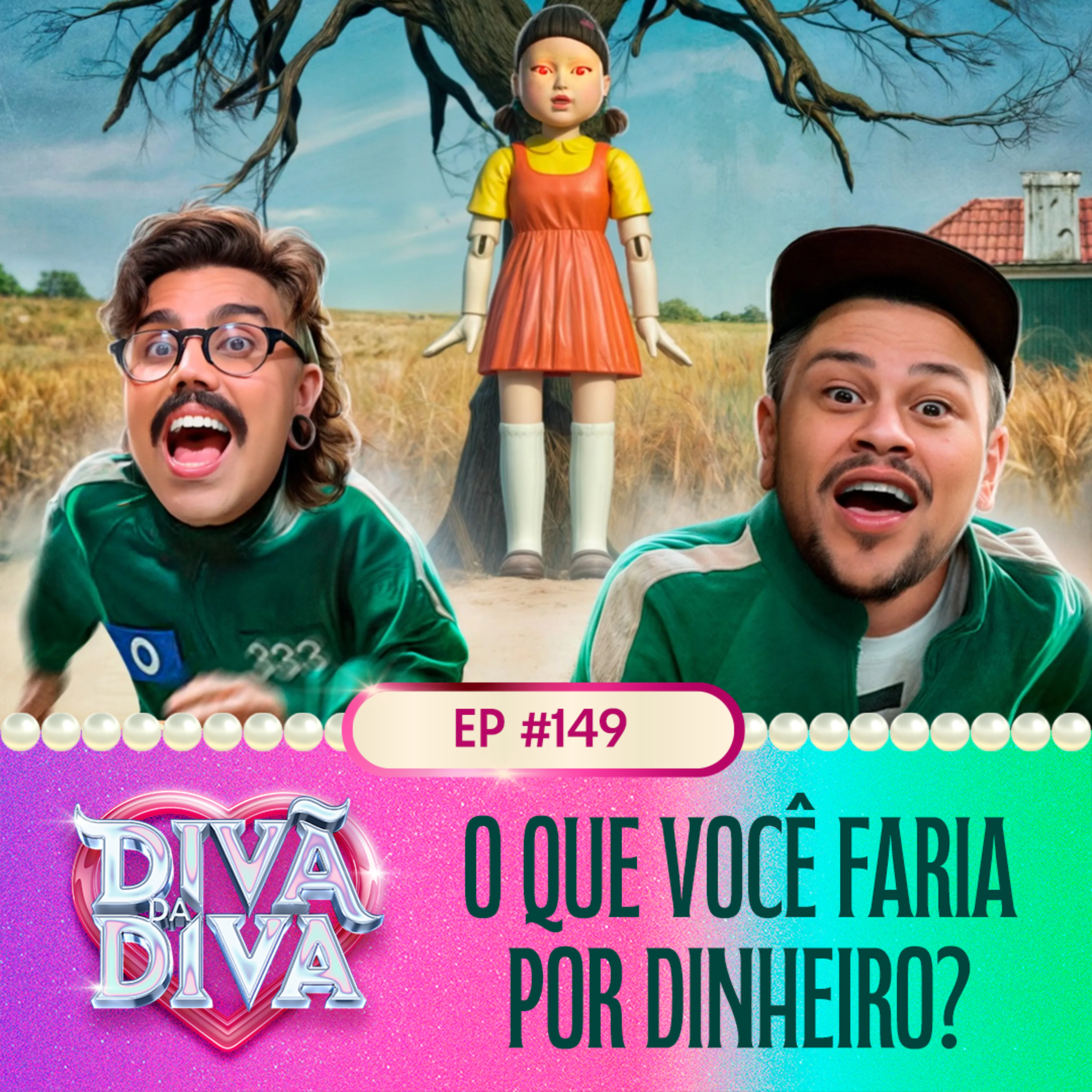 #149 - O que você faria por dinheiro? episode artwork