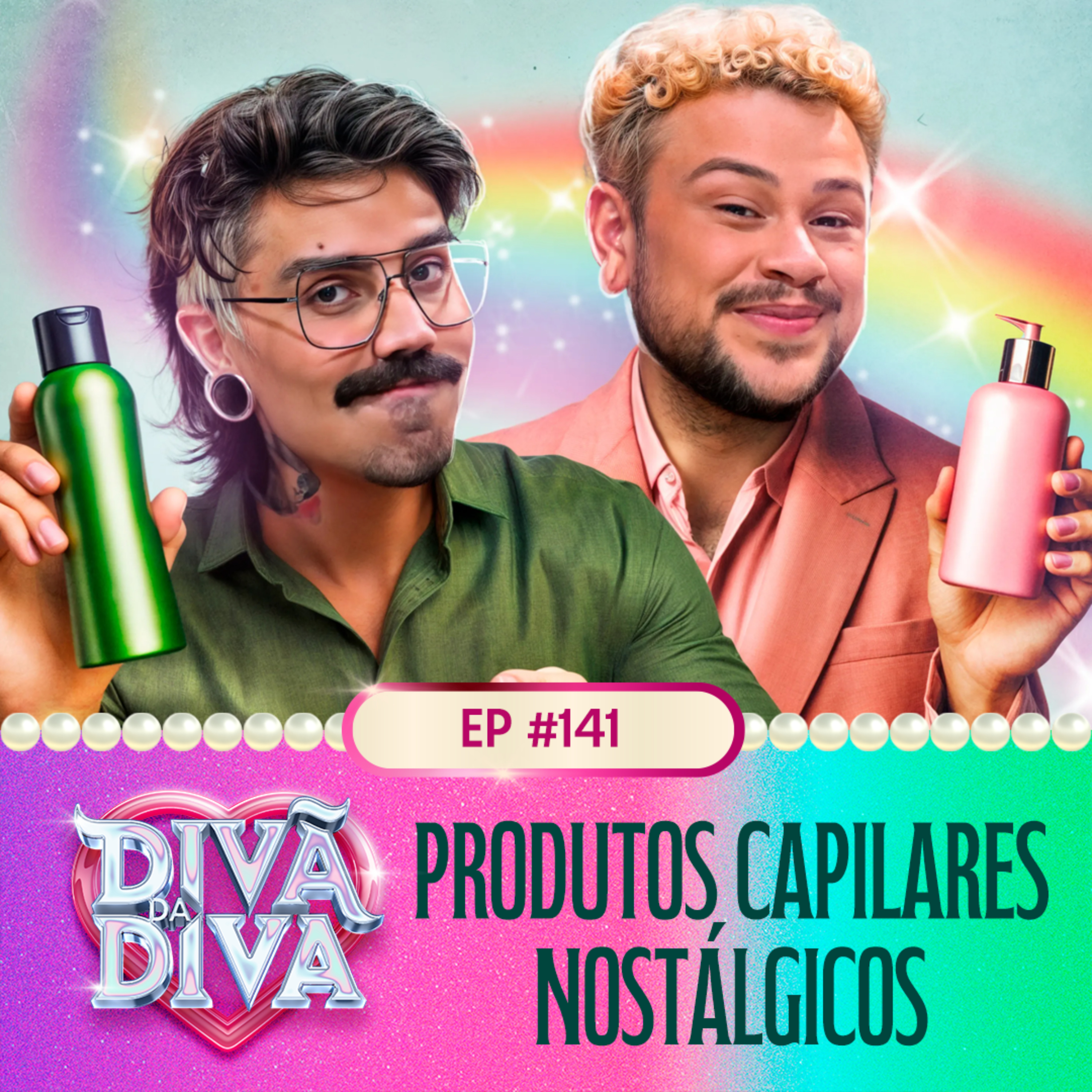 #141 - PRODUTOS CAPILARES NOSTÁLGICOS  episode artwork