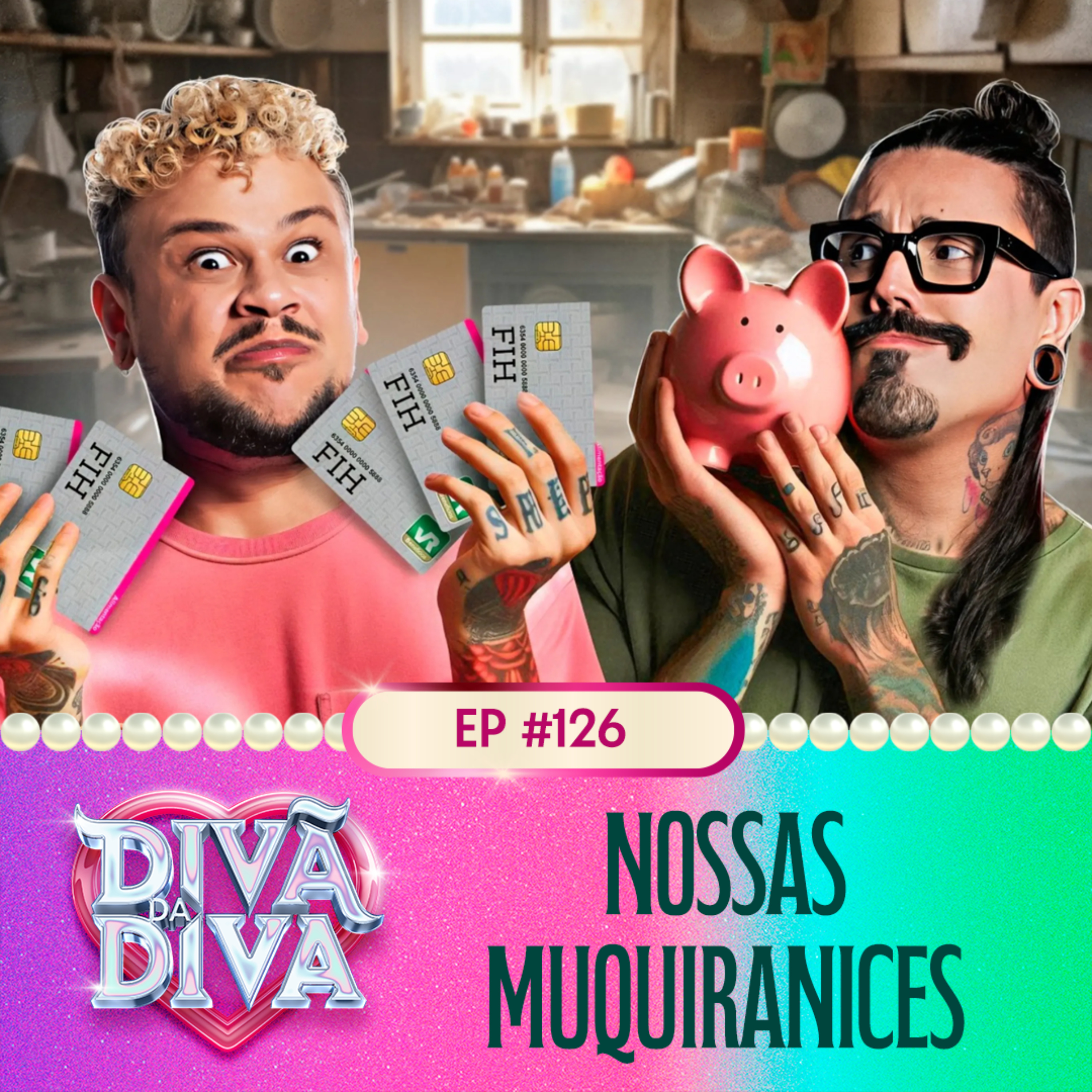 #126 - NOSSAS MUQUIRANICES  episode artwork