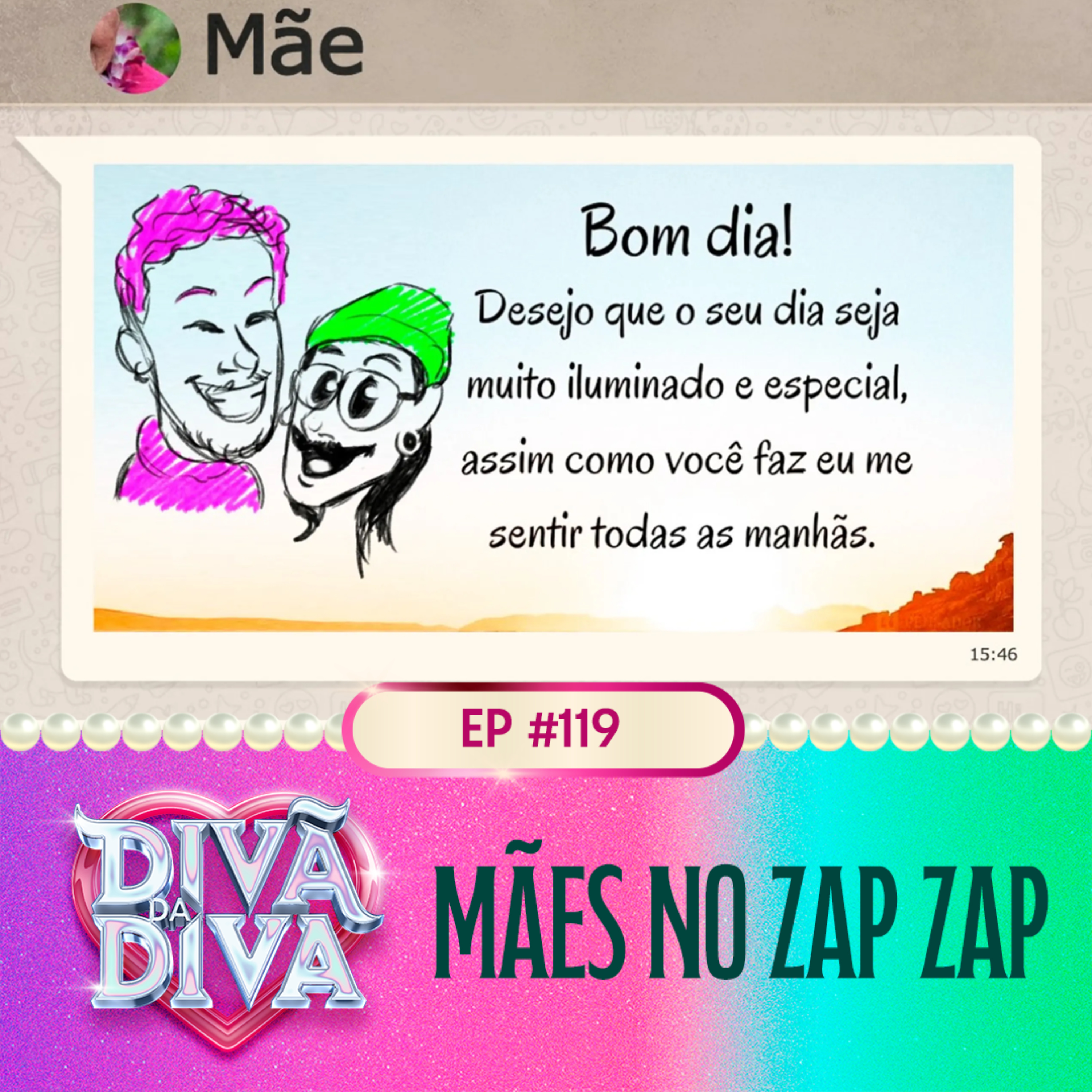 #119 - MÃES NO ZAP ZAP