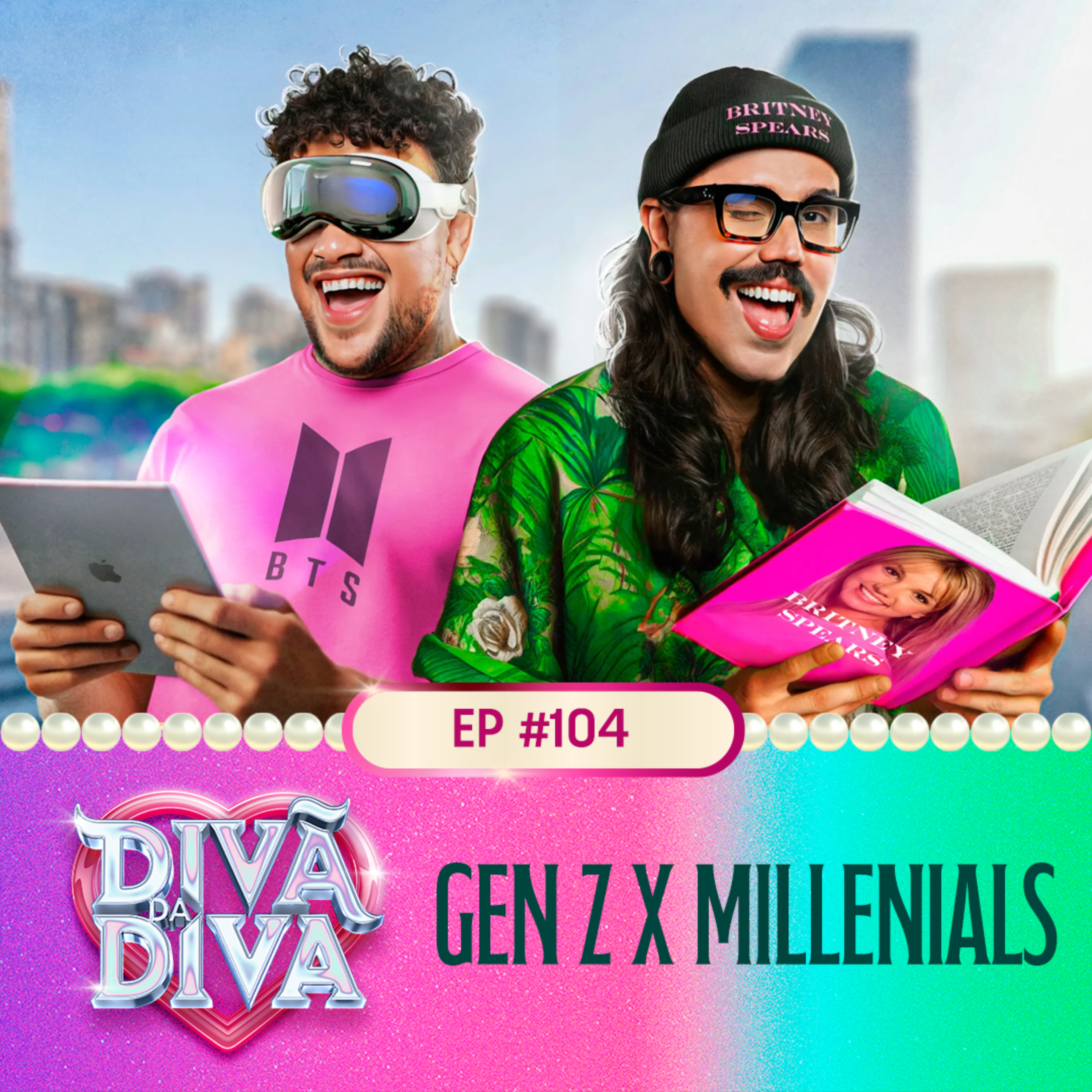 #104 - GEN Z X MILLENIALS
