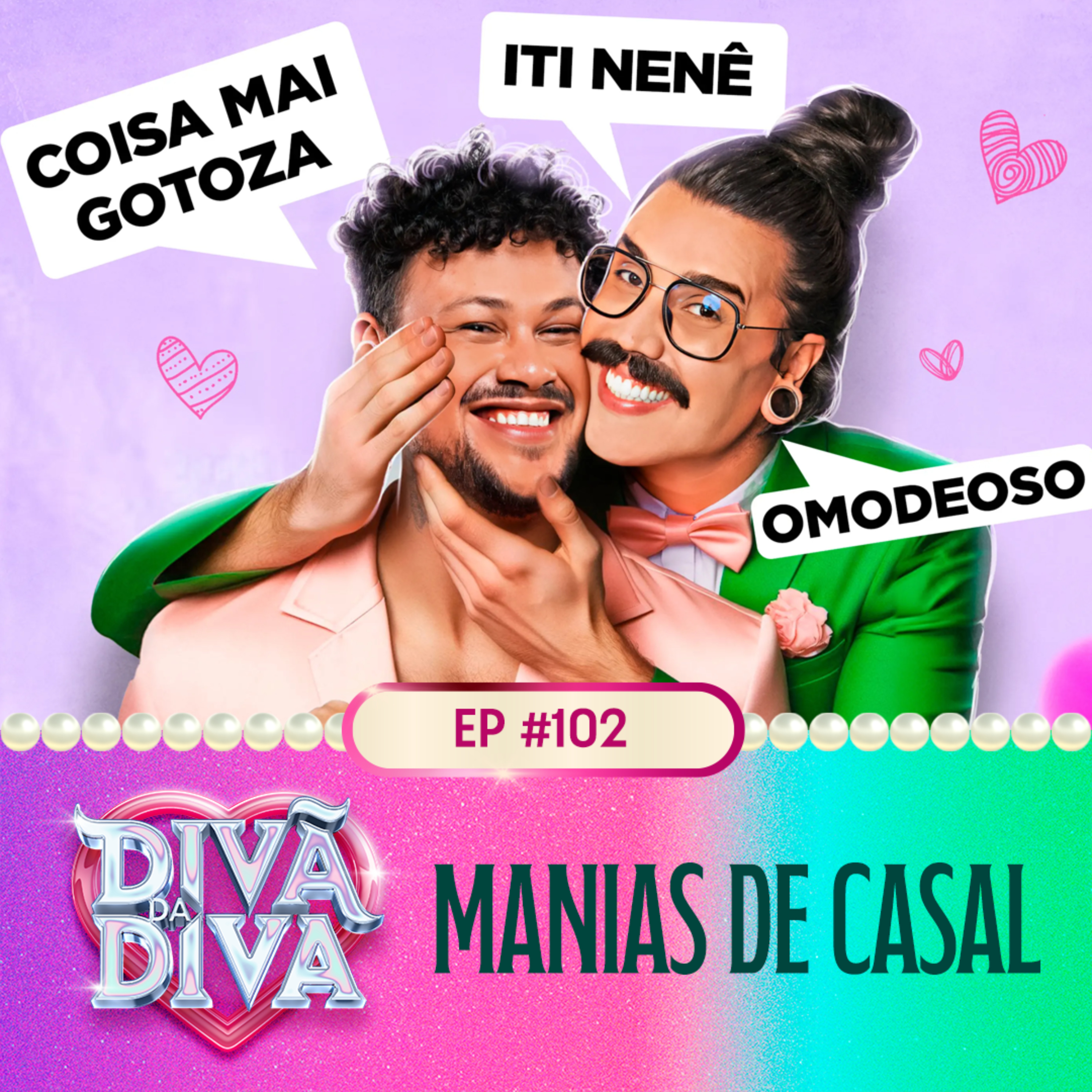 #102 - MANIAS DE CASAL