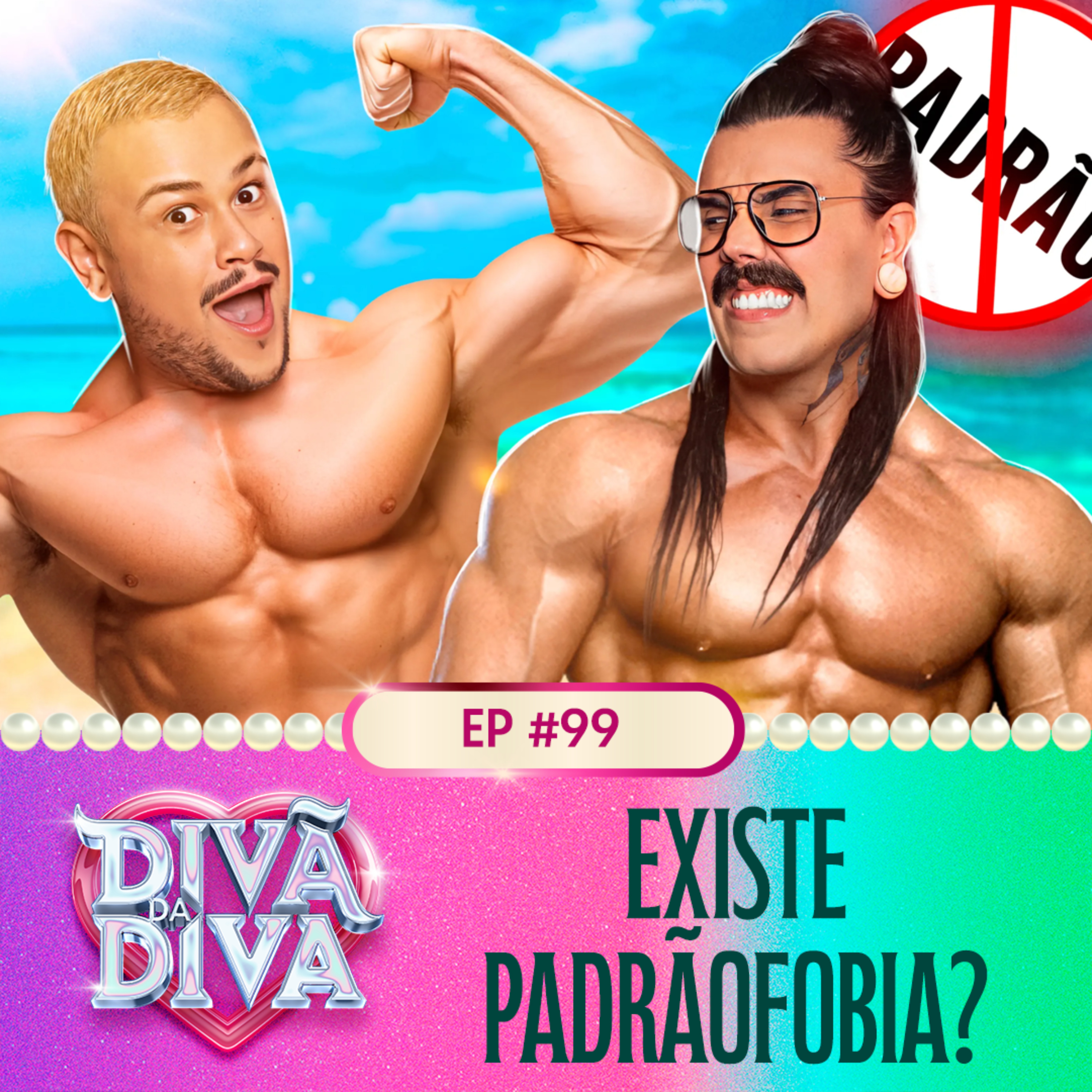 #99 - EXISTE PADRÃOFOBIA?
