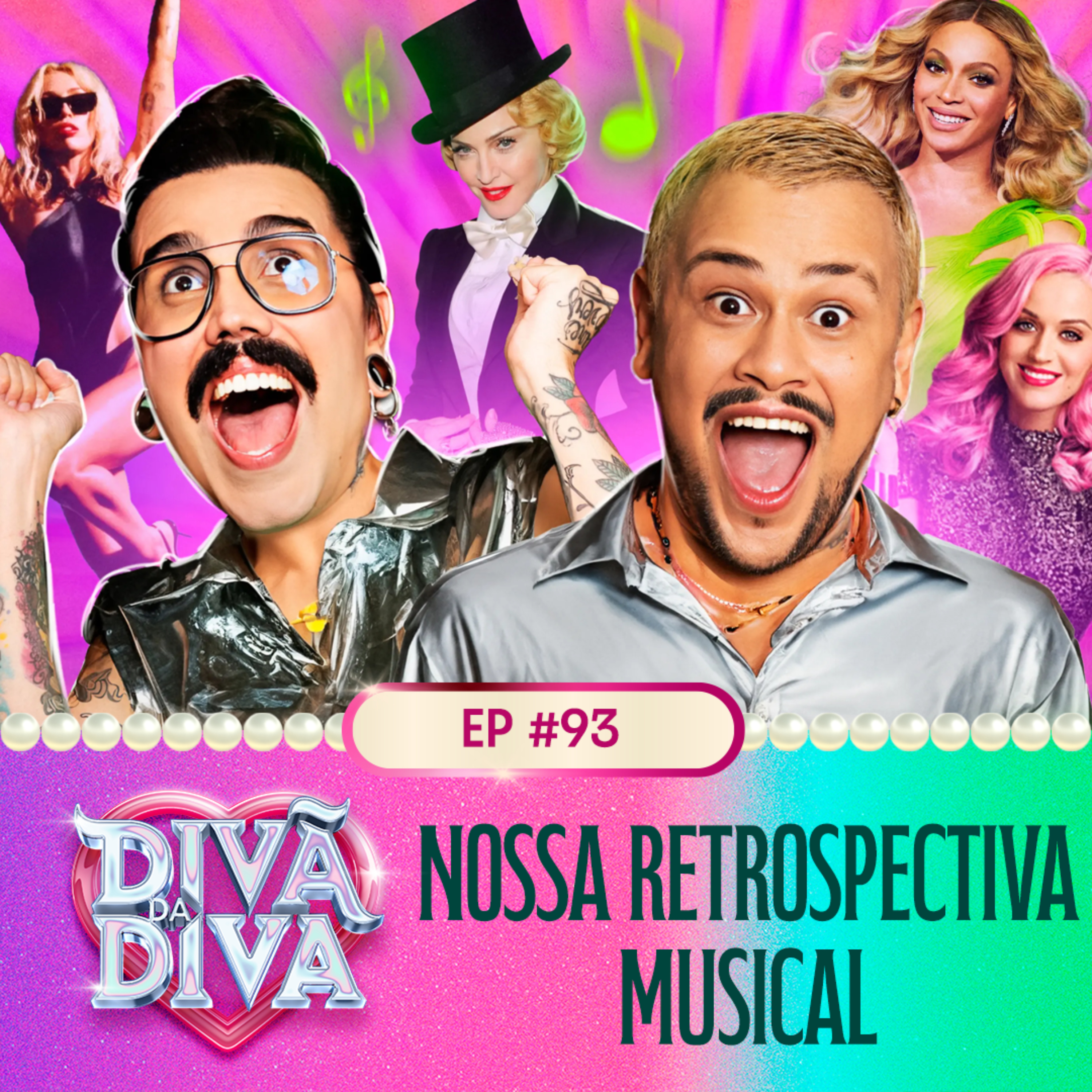  #93 - NOSSA RETROSPECTIVA MUSICAL