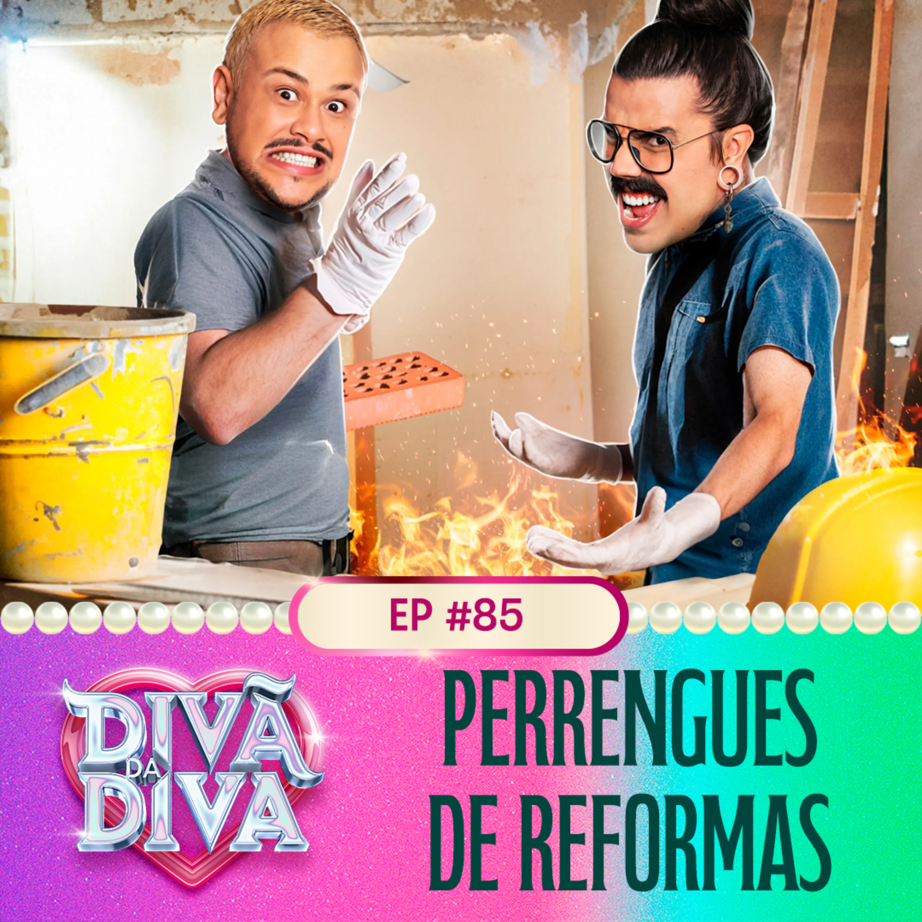 #85 - PERRENGUES DE REFORMAS episode artwork