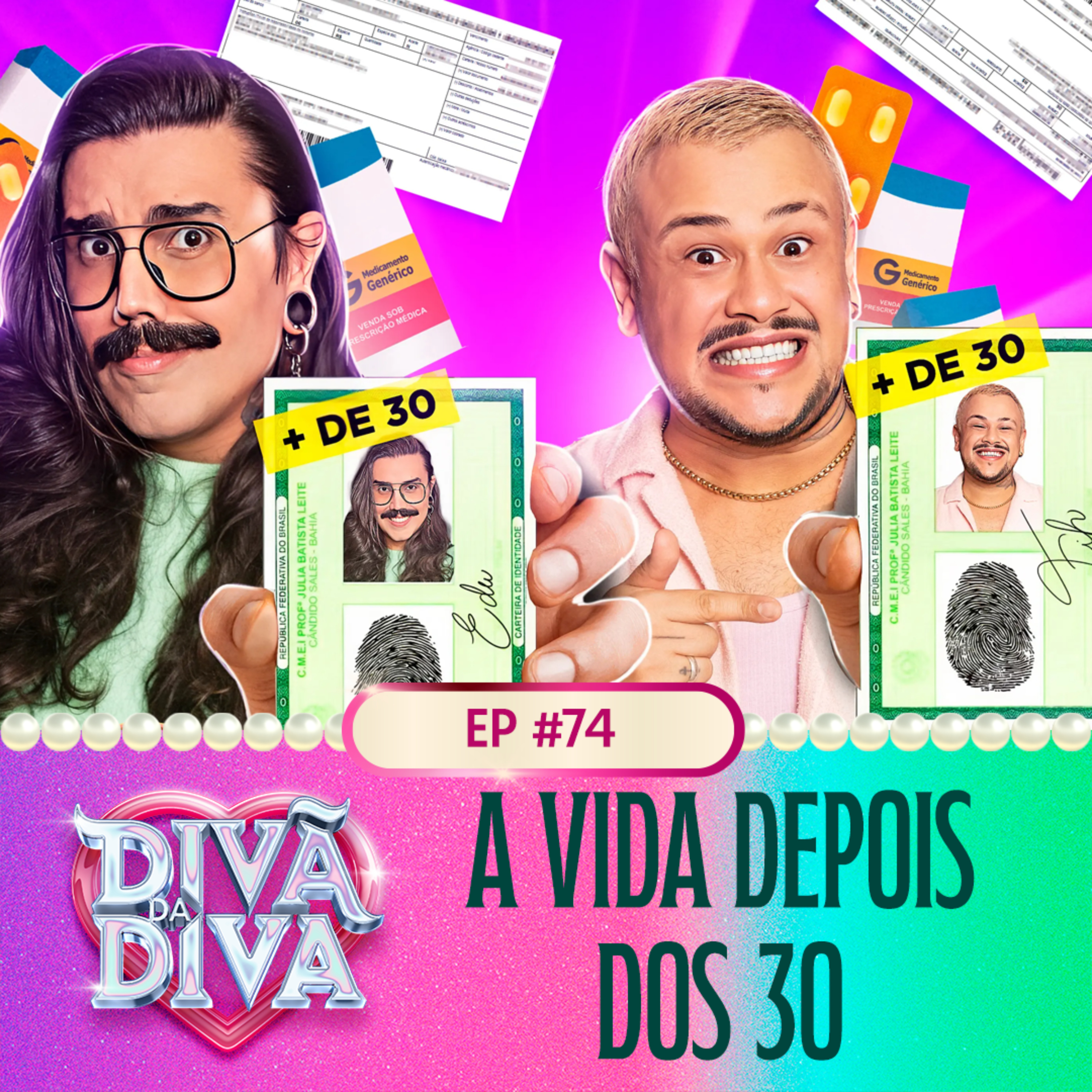 #74 - A VIDA DEPOIS DOS 30