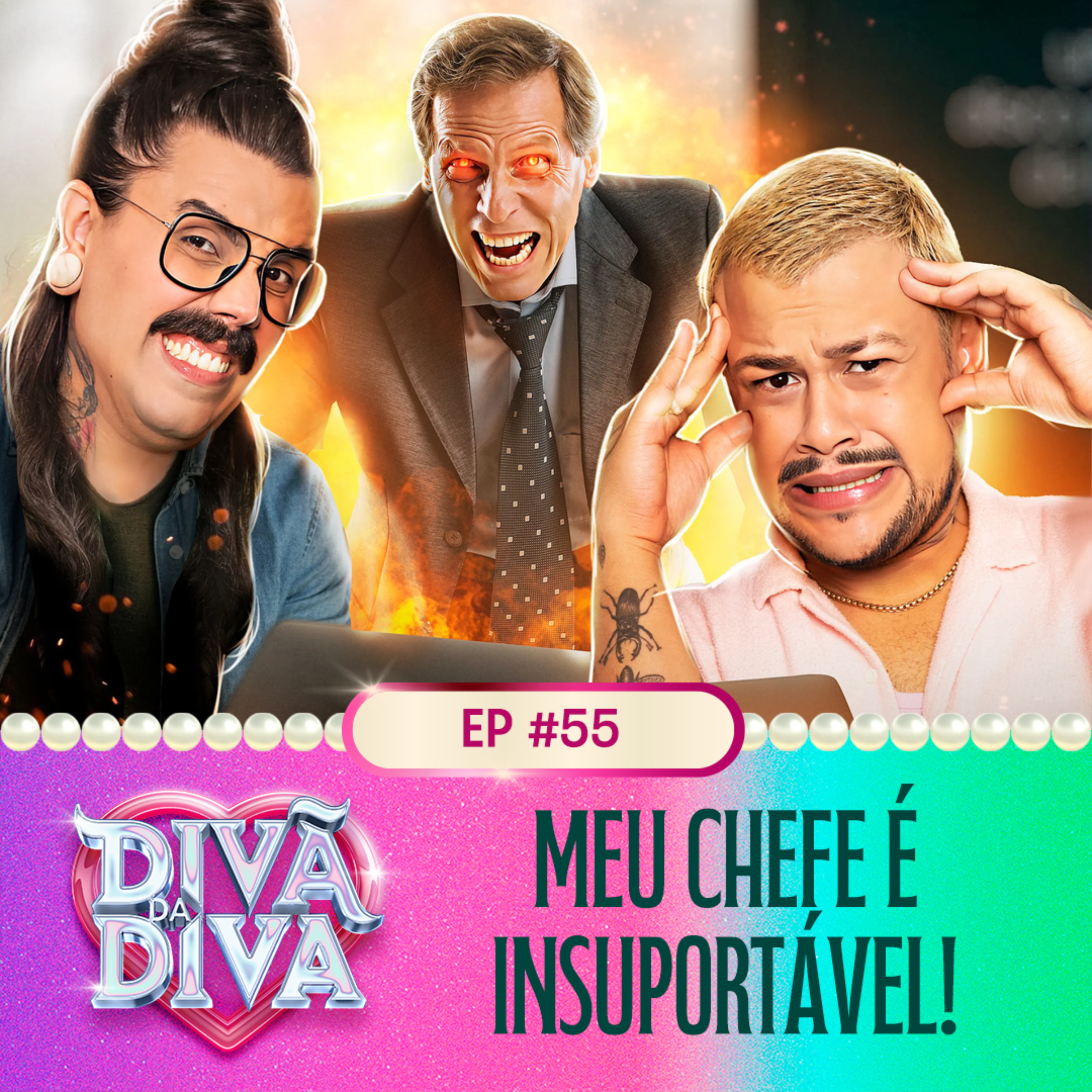 #57 - Meu chefe é insuportável!