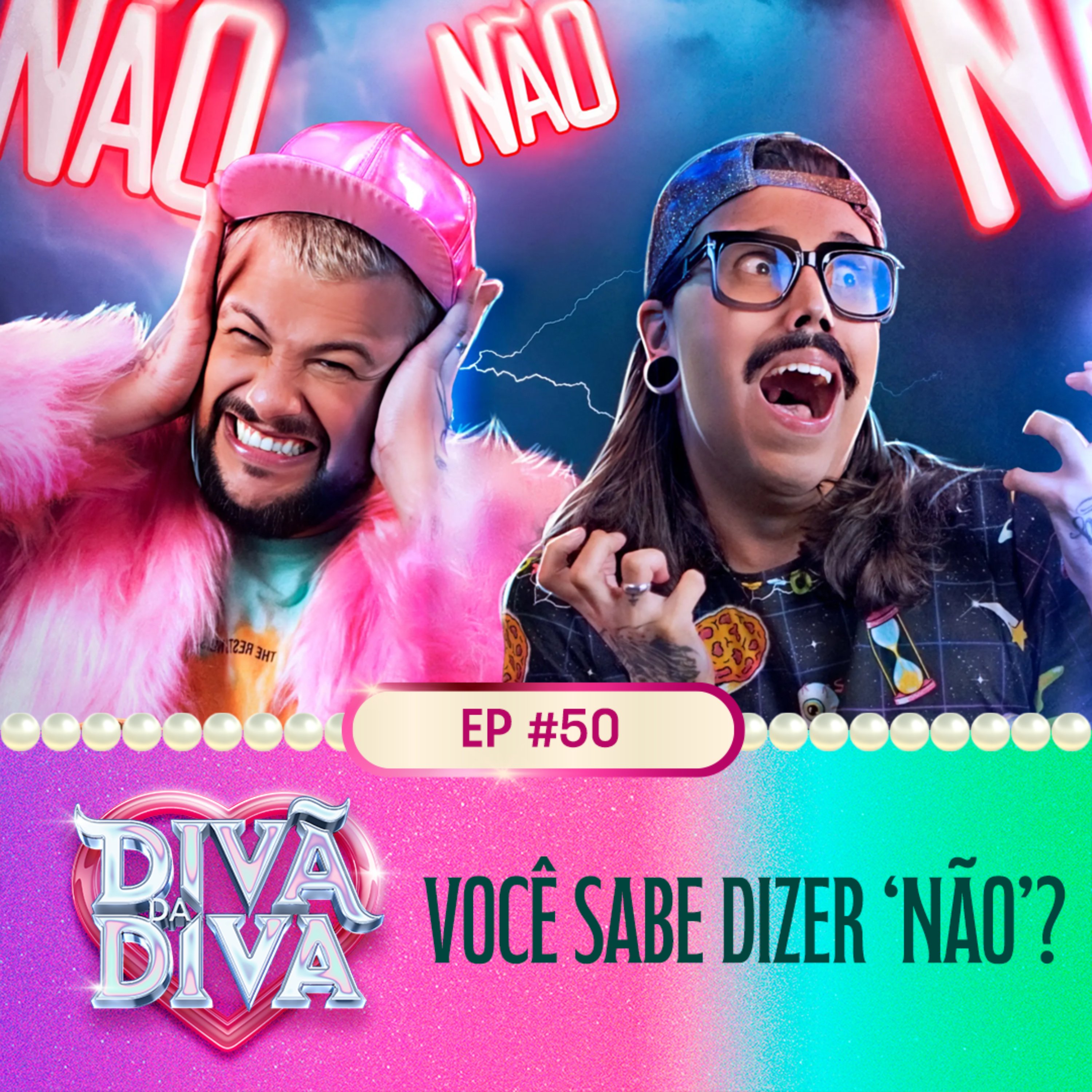 #50 - Você sabe dizer ‘NÃO’? episode artwork