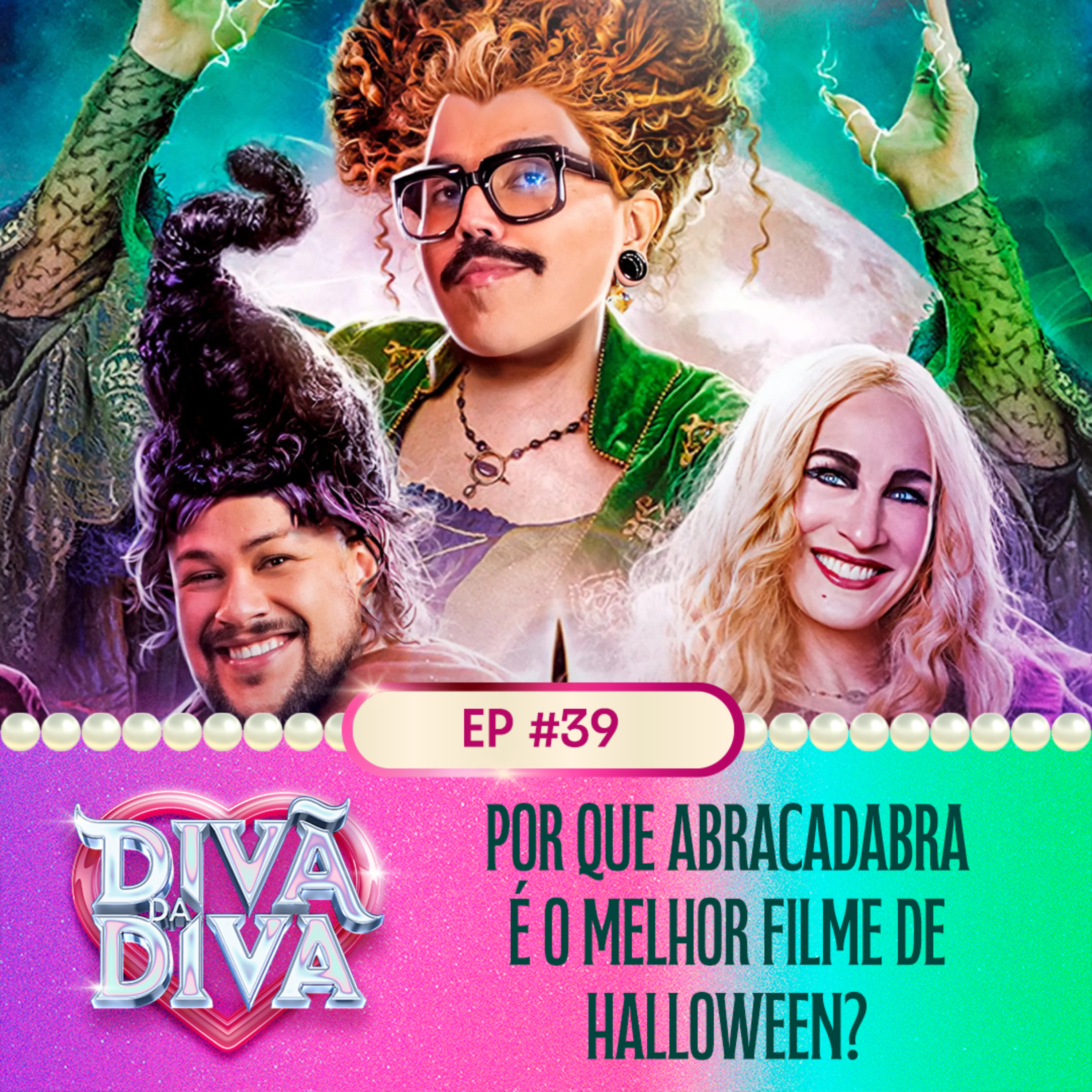 #39 - Por que Abracadabra é o melhor filme de Halloween? episode artwork