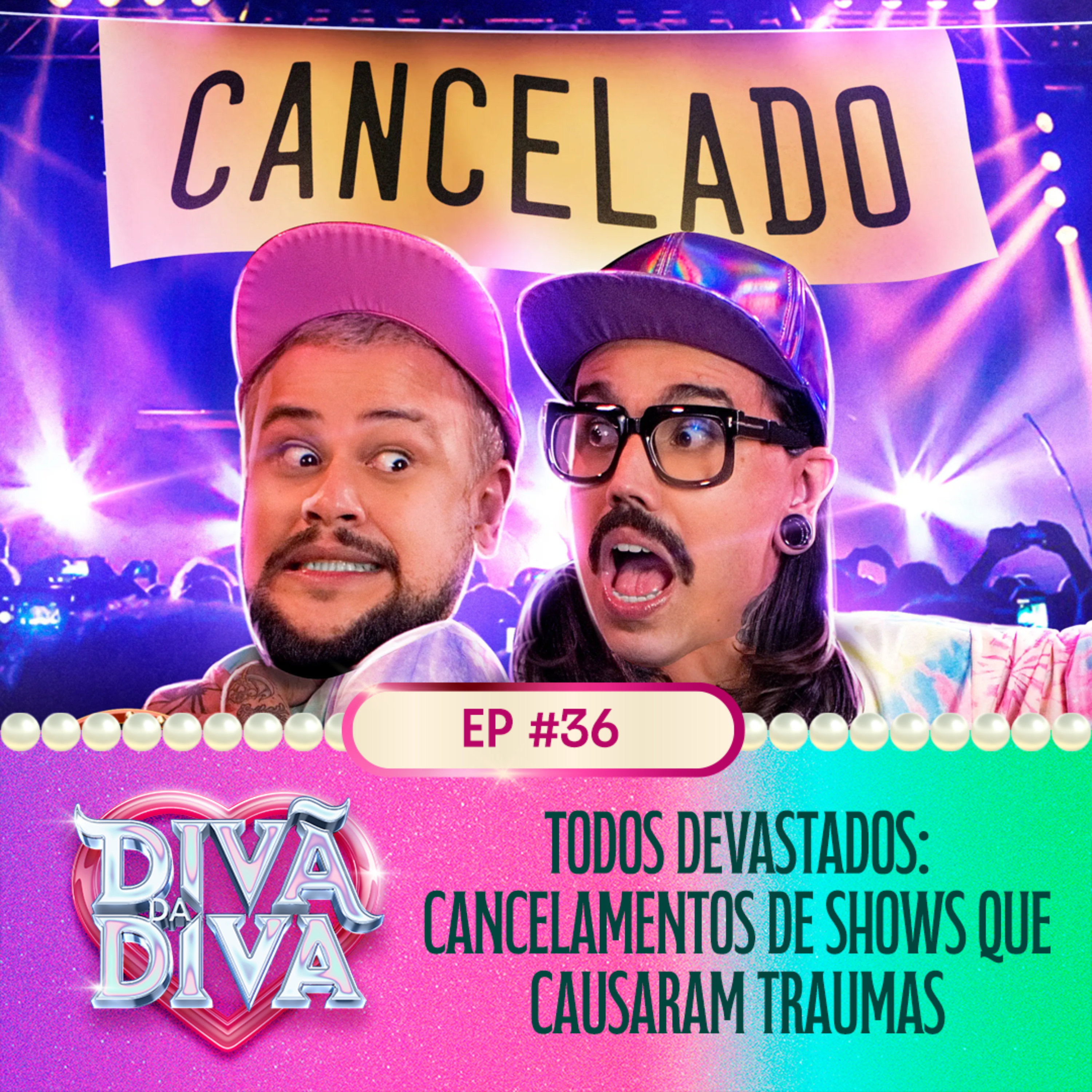 #36 Todos devastados: cancelamentos de shows que causaram traumas episode artwork