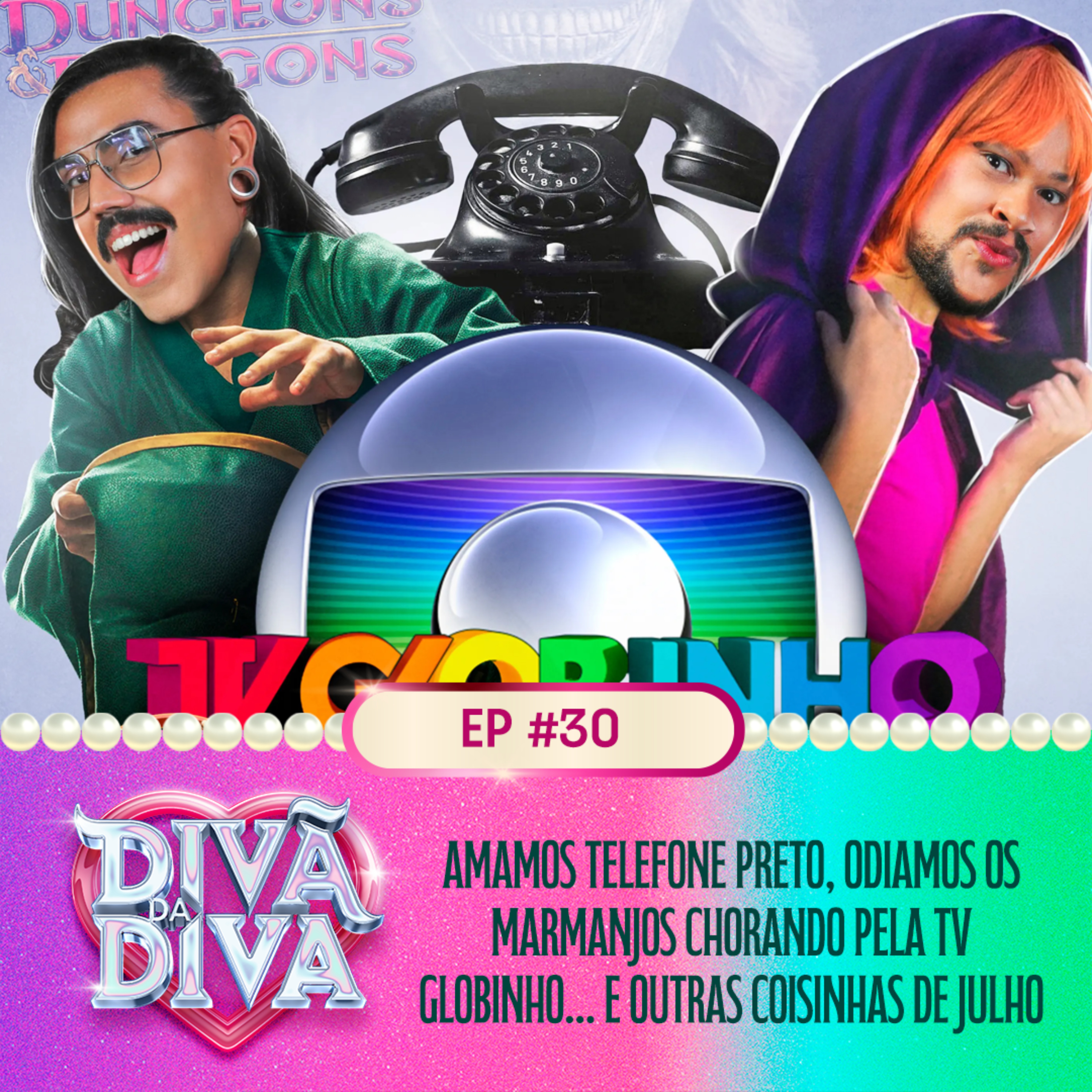 #30 - Amamos Telefone Preto, odiamos os marmanjos chorando pela TV Globinho… e outras coisinhas de Julho episode artwork