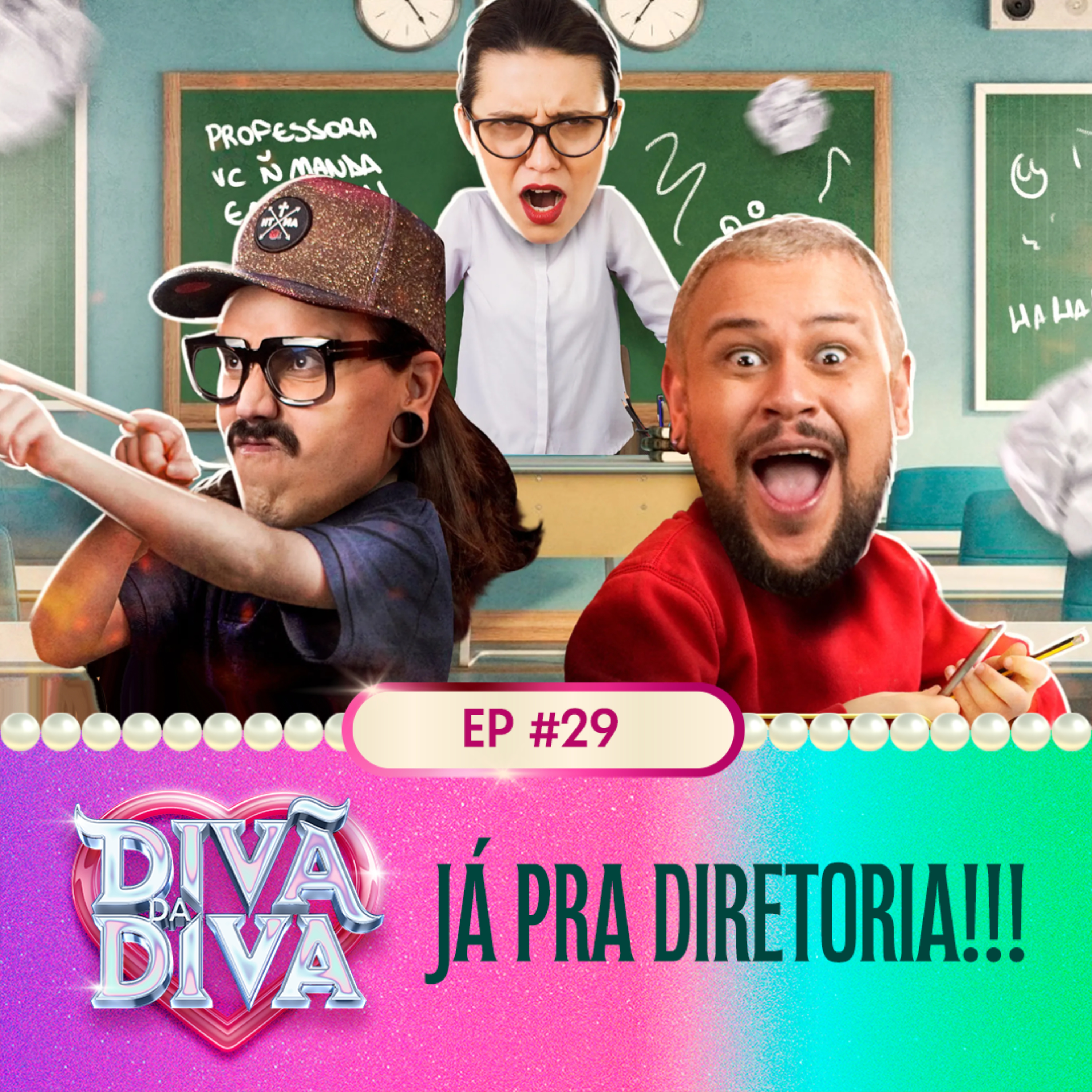 #29 - Já pra diretoria!!! episode artwork